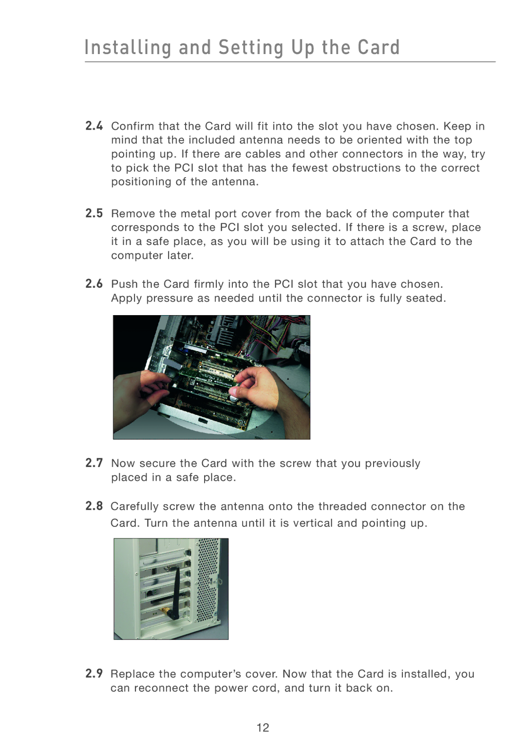 Belkin F5D7001 user manual Installing and Setting Up the Card 