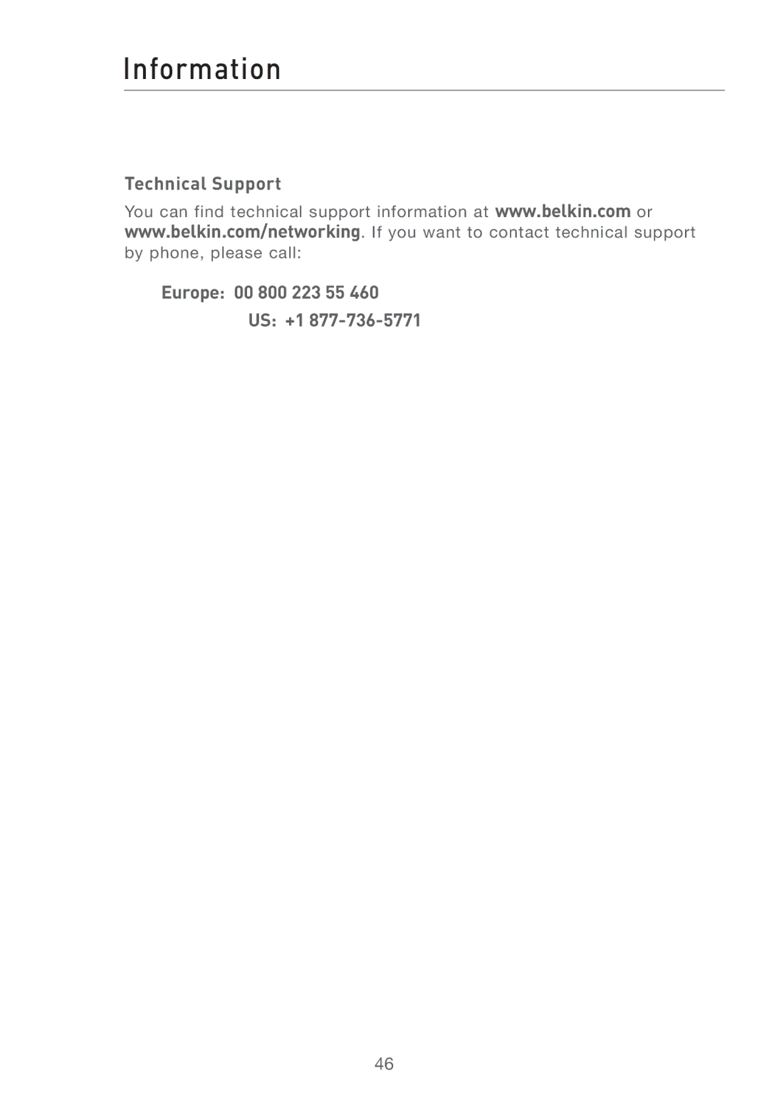 Belkin F5D7001 user manual Technical Support, Europe 00 800 223 55 US +1 