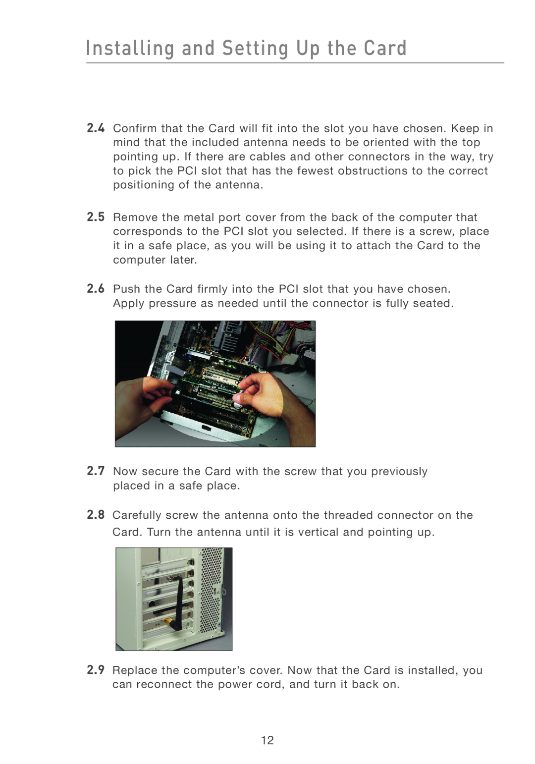 Belkin F5D7001 user manual Installing and Setting Up the Card 