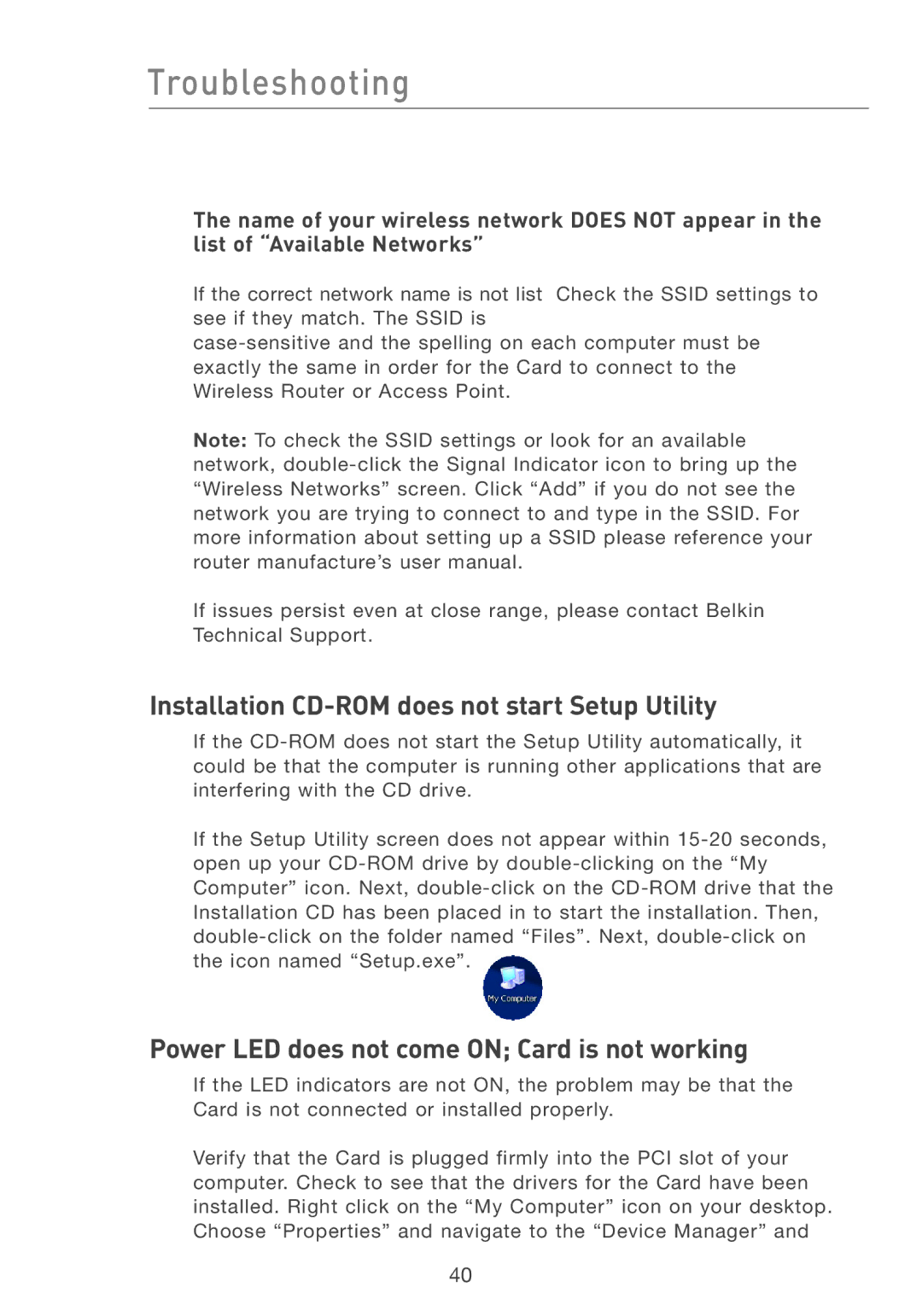 Belkin F5D7001 user manual Installation CD-ROM does not start Setup Utility, Power LED does not come on Card is not working 