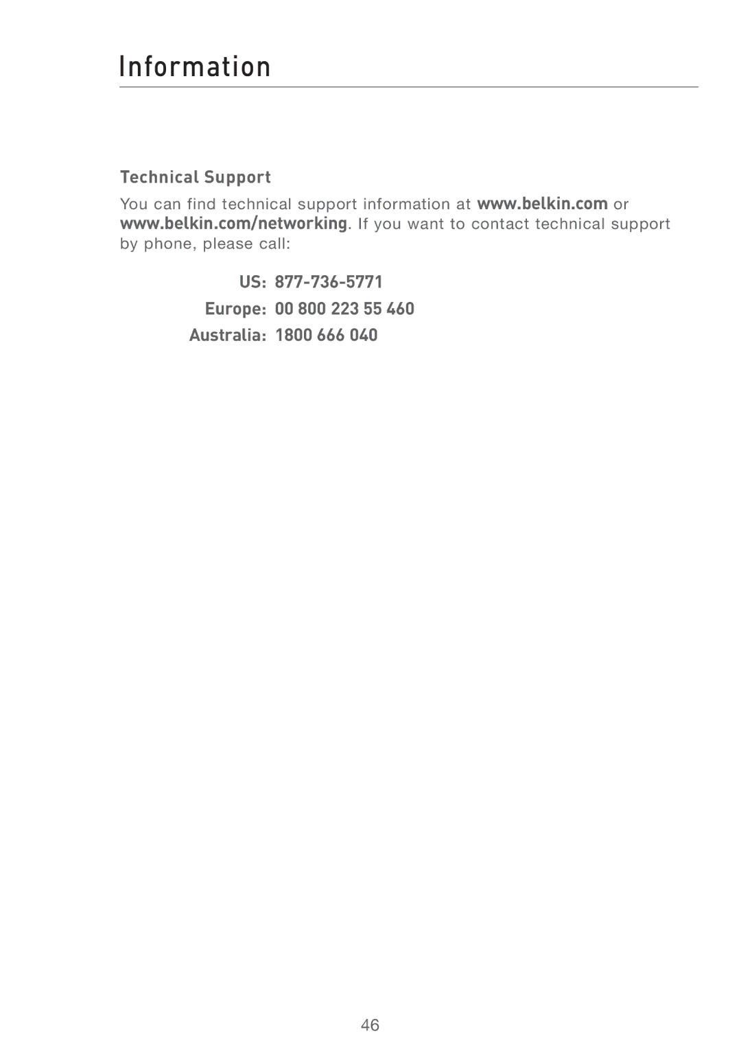 Belkin F5D7001 user manual Technical Support, Europe 00 800 223 55 Australia 1800 666 