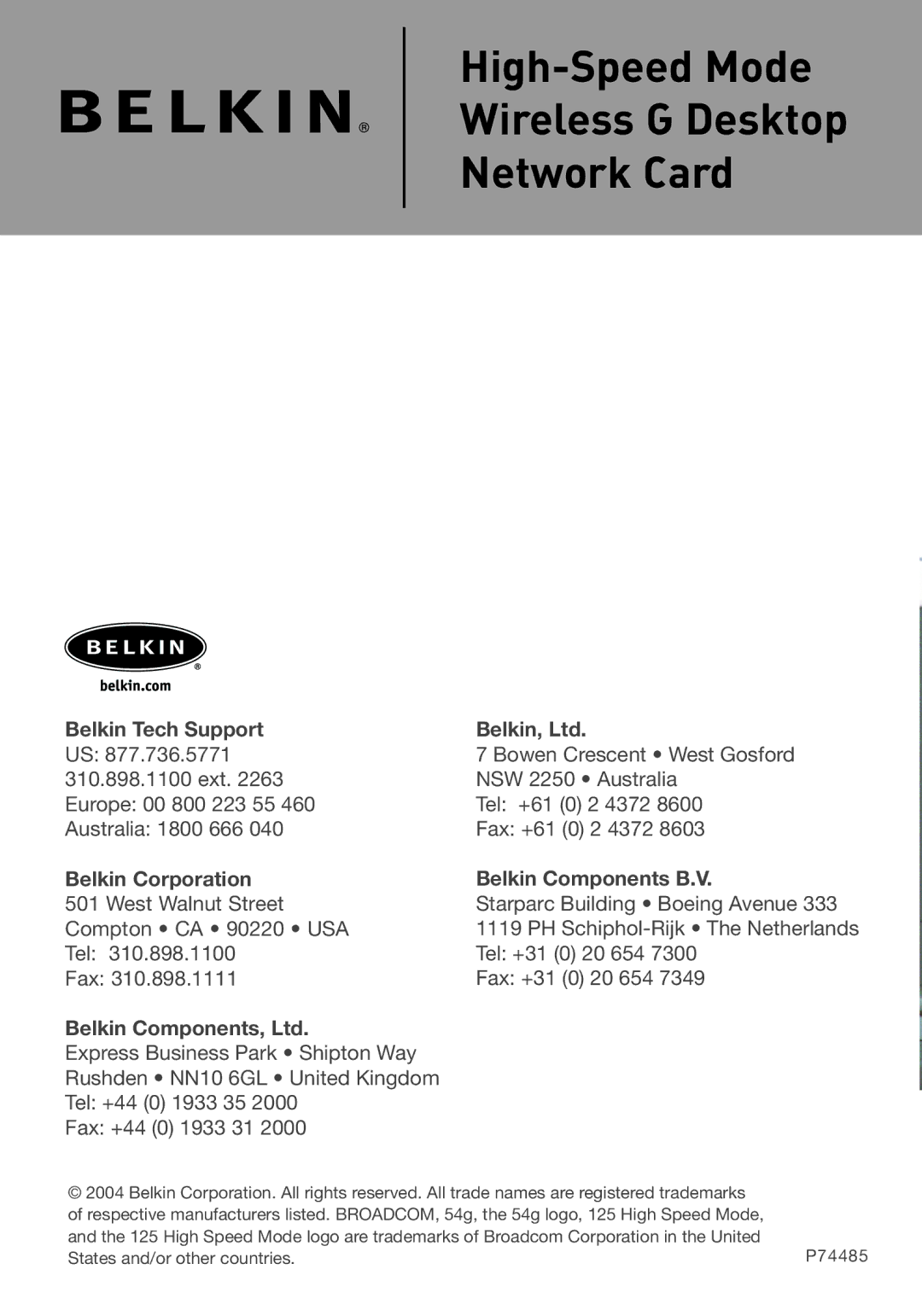 Belkin F5D7001 user manual Belkin Tech Support 