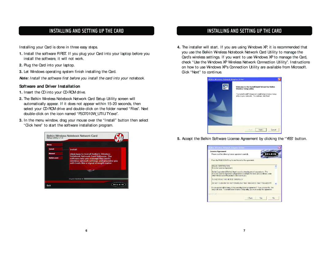 Belkin F5D7010 user manual Installing and Setting UP the Card, Software and Driver Installation 
