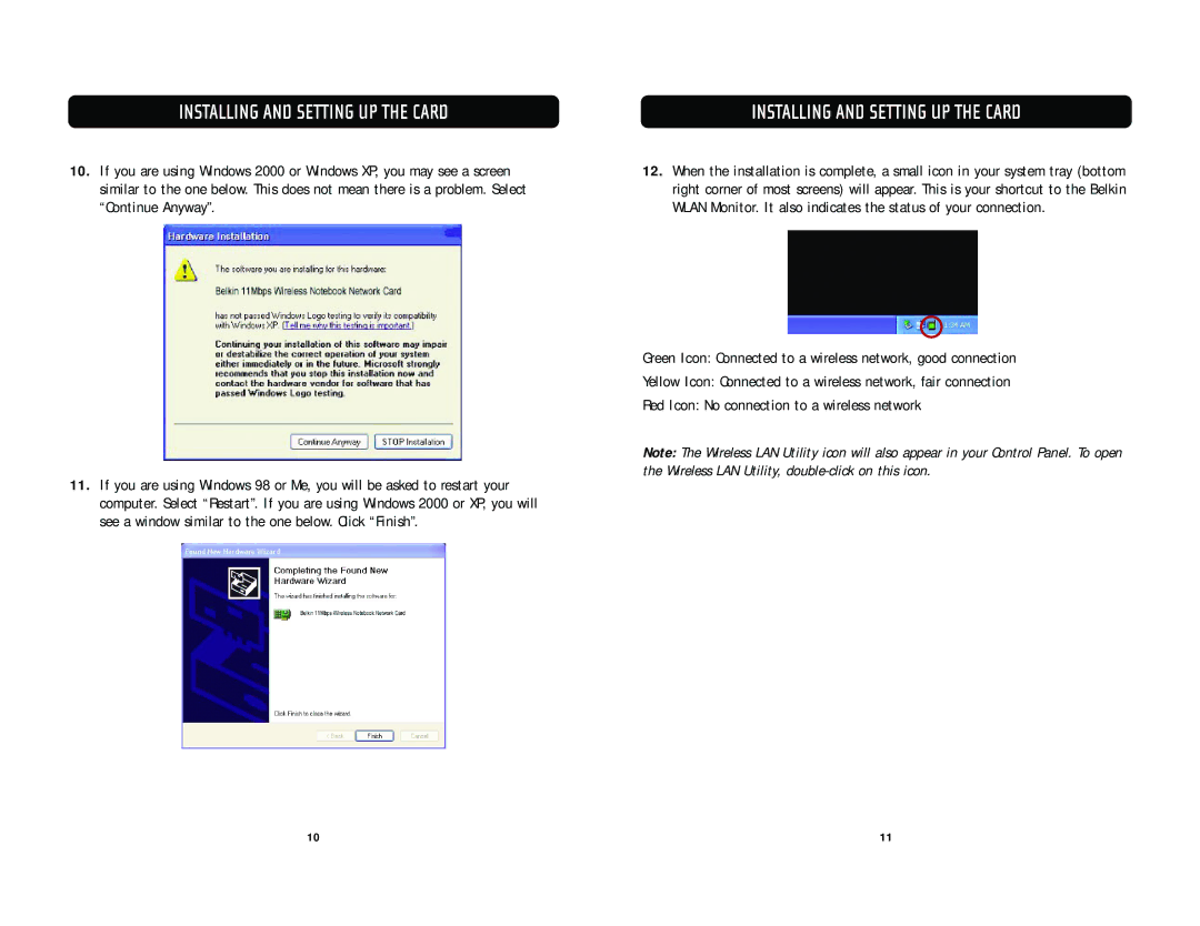 Belkin F5D7010 user manual Installing and Setting UP the Card 