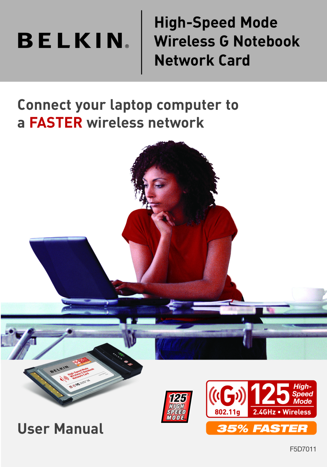 Belkin F5D7011 manual High-Speed Mode Wireless G Notebook Network Card 
