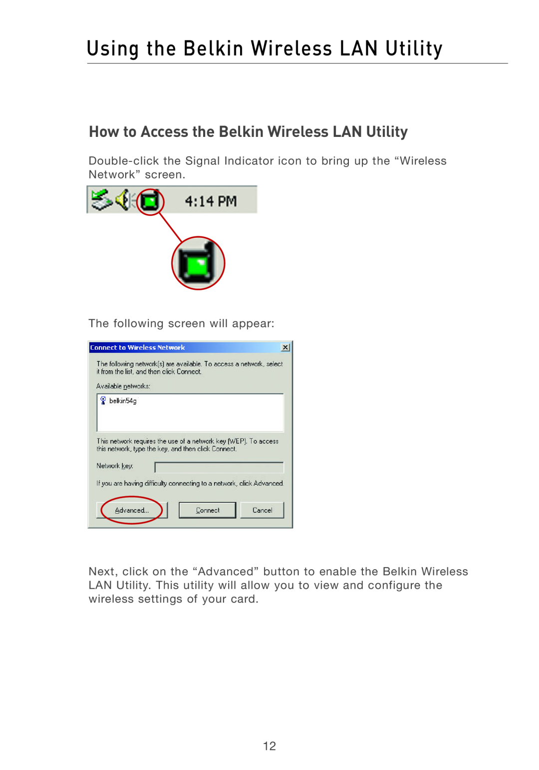 Belkin F5D7011 manual Using the Belkin Wireless LAN Utility, How to Access the Belkin Wireless LAN Utility 