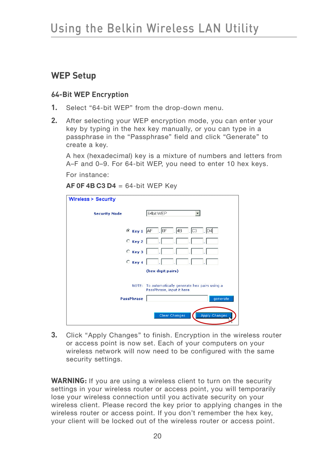 Belkin F5D7011 manual WEP Setup, Bit WEP Encryption, Using the Belkin Wireless LAN Utility 