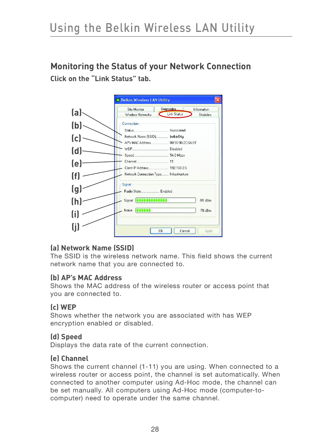 Belkin F5D7011 manual Monitoring the Status of your Network Connection 