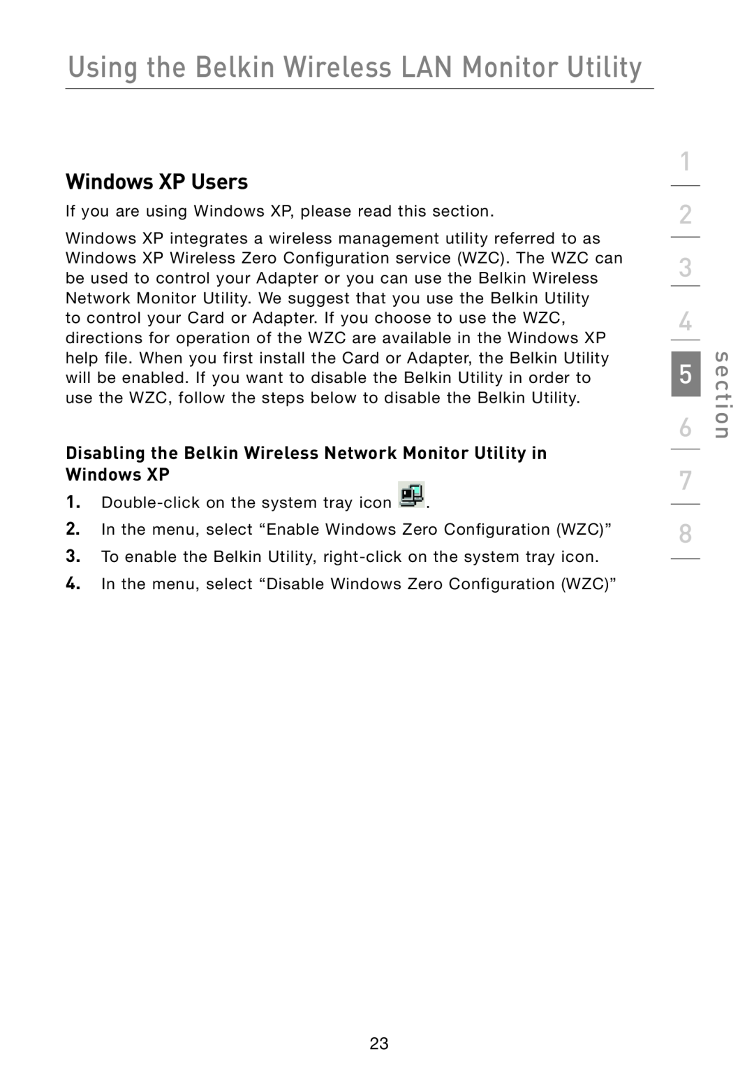 Belkin F5D7051 manual Windows XP Users, Disabling the Belkin Wireless Network Monitor Utility in Windows XP, section 