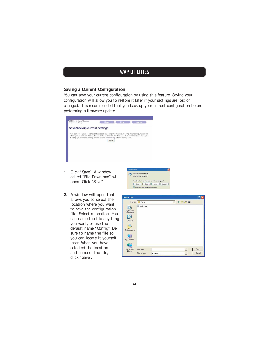 Belkin F5D7130 user manual Saving a Current Configuration, Wap Utilities 