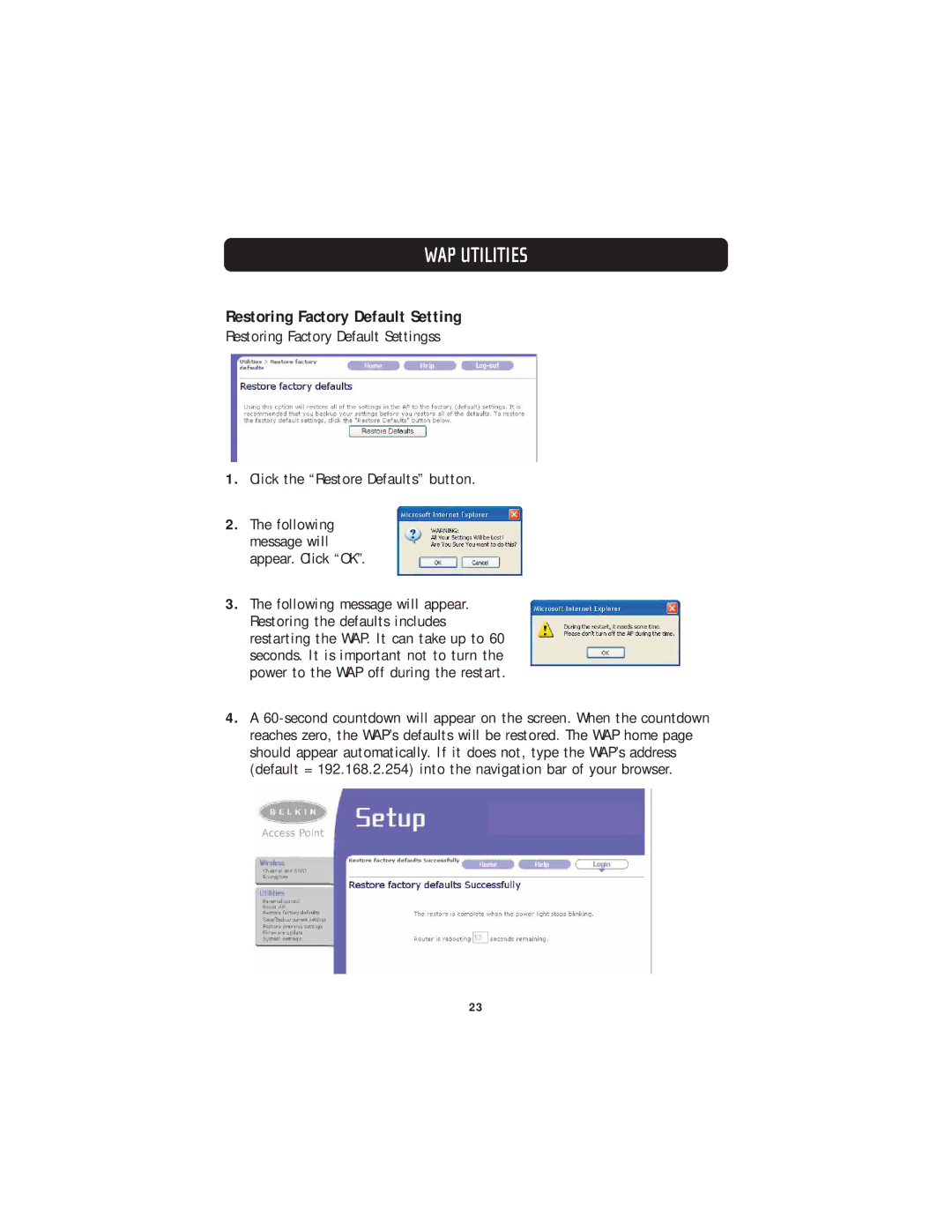 Belkin F5D7130 user manual Restoring Factory Default Setting 