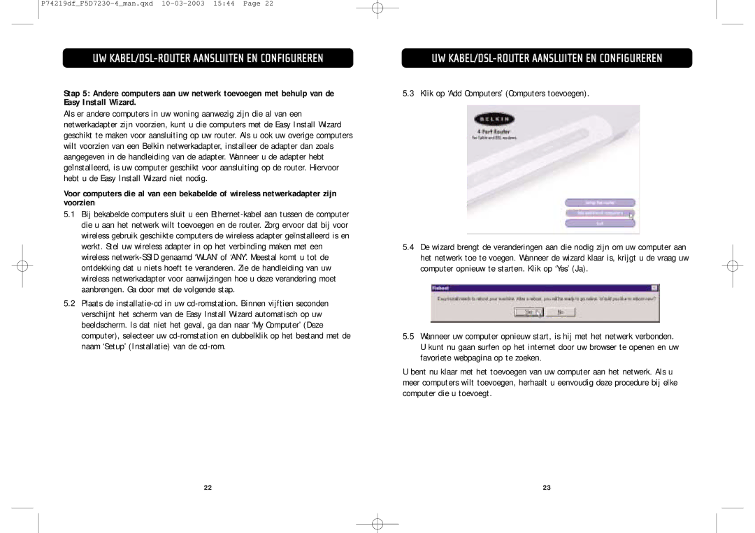 Belkin F5D7230-4 manual UW KABEL/DSL-ROUTER Aansluiten EN Configureren 