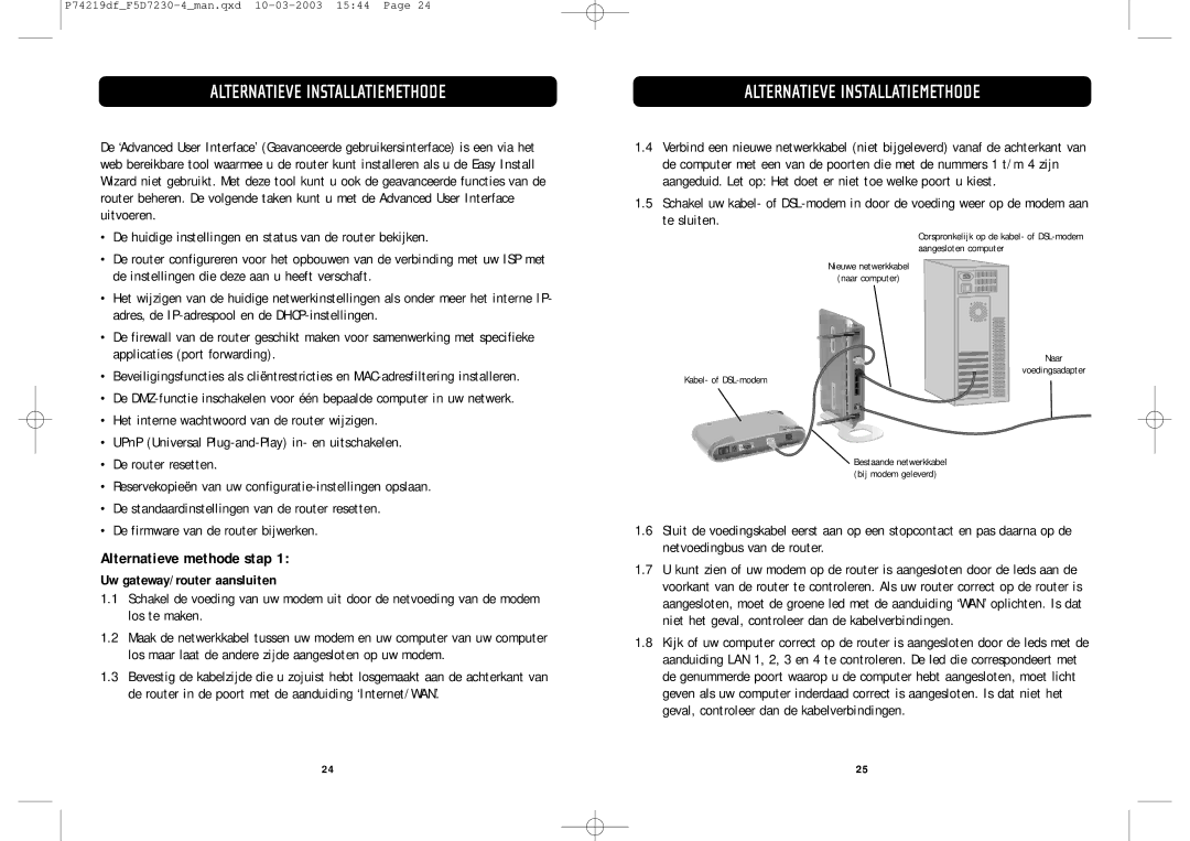 Belkin F5D7230-4 manual Alternatieve Installatiemethode, Alternatieve methode stap, Uw gateway/router aansluiten 