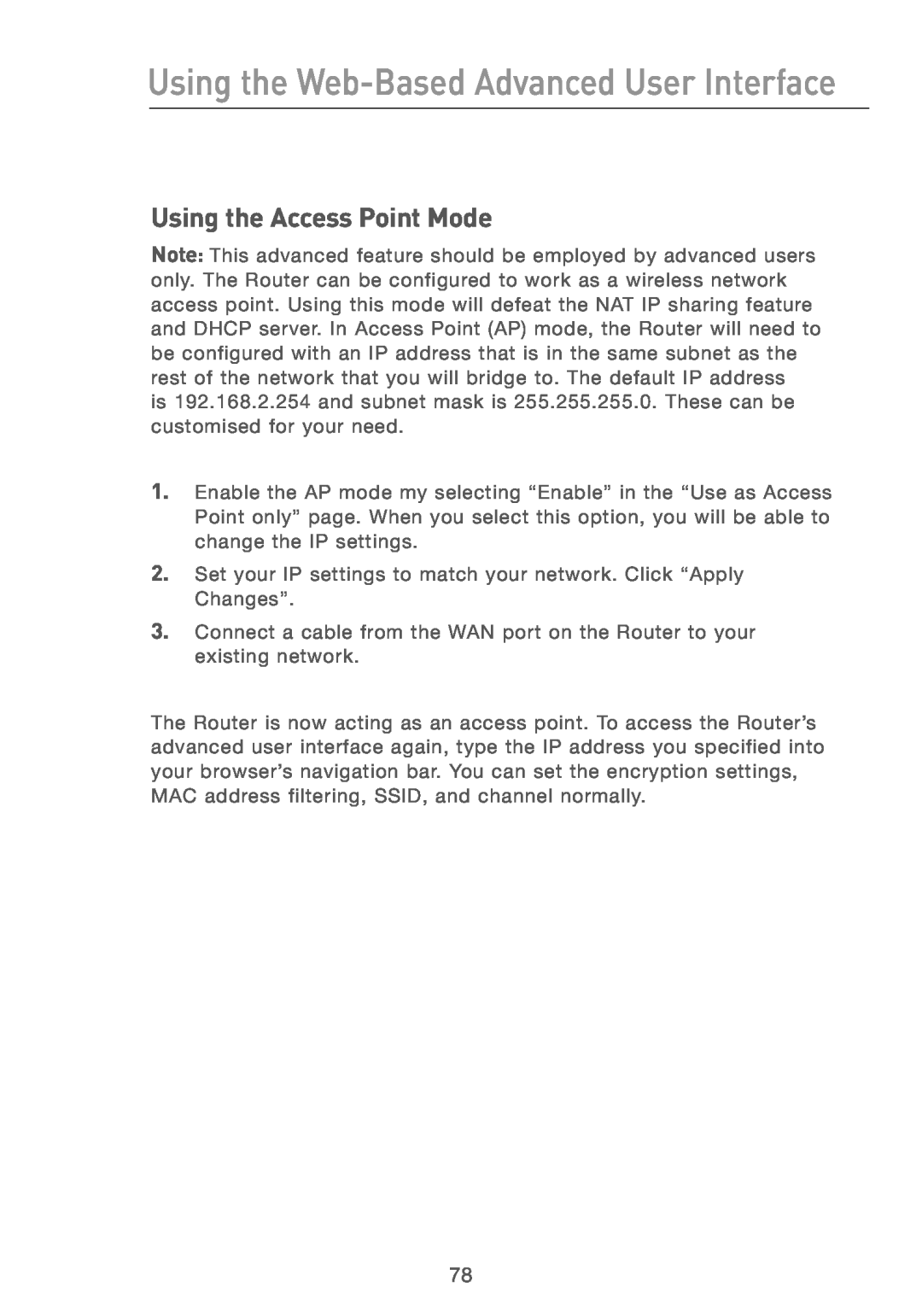 Belkin F5D7230AU4P user manual Using the Access Point Mode, Using the Web-Based Advanced User Interface 