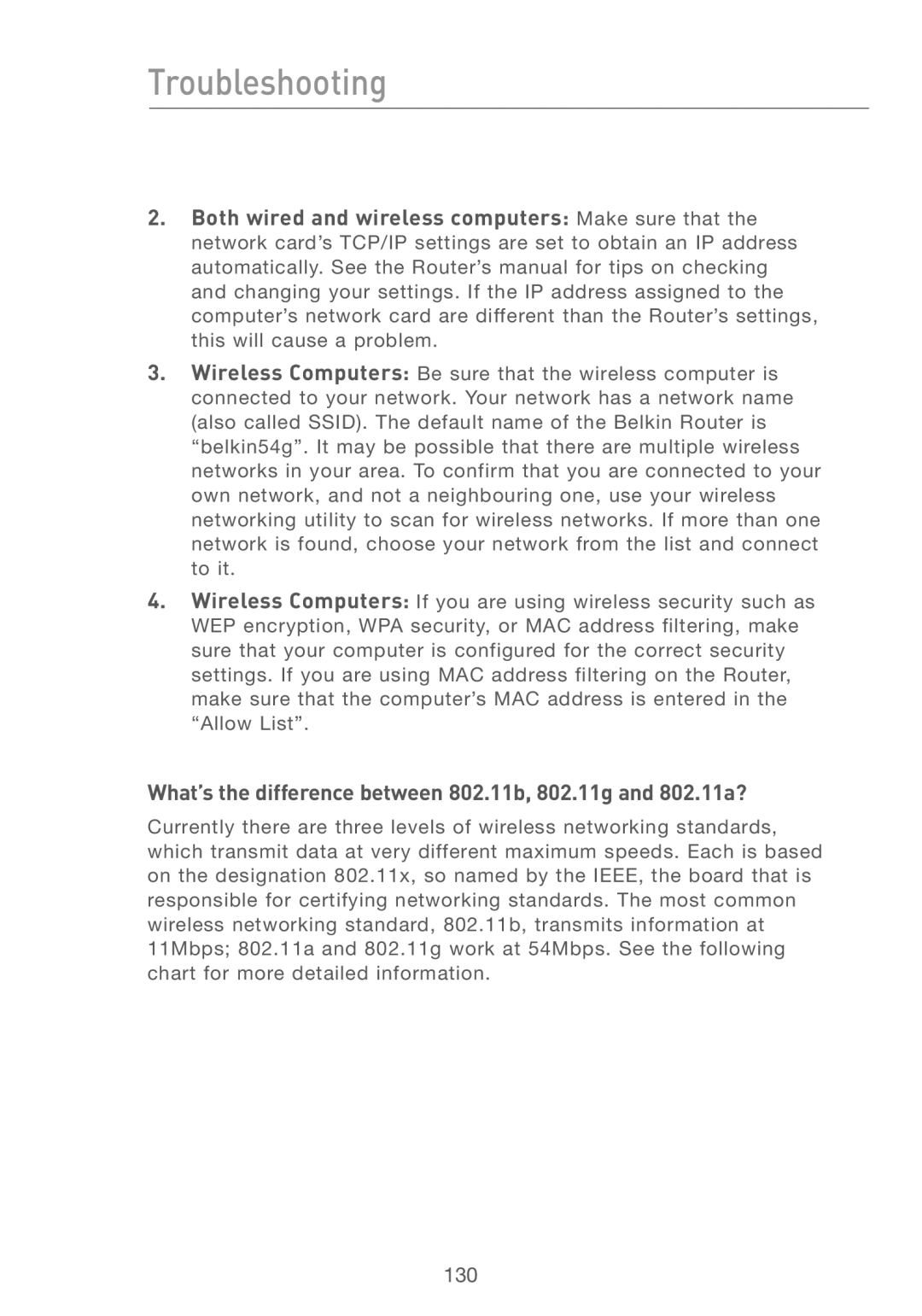 Belkin F5D7230AU4P user manual What’s the difference between 802.11b, 802.11g and 802.11a? 