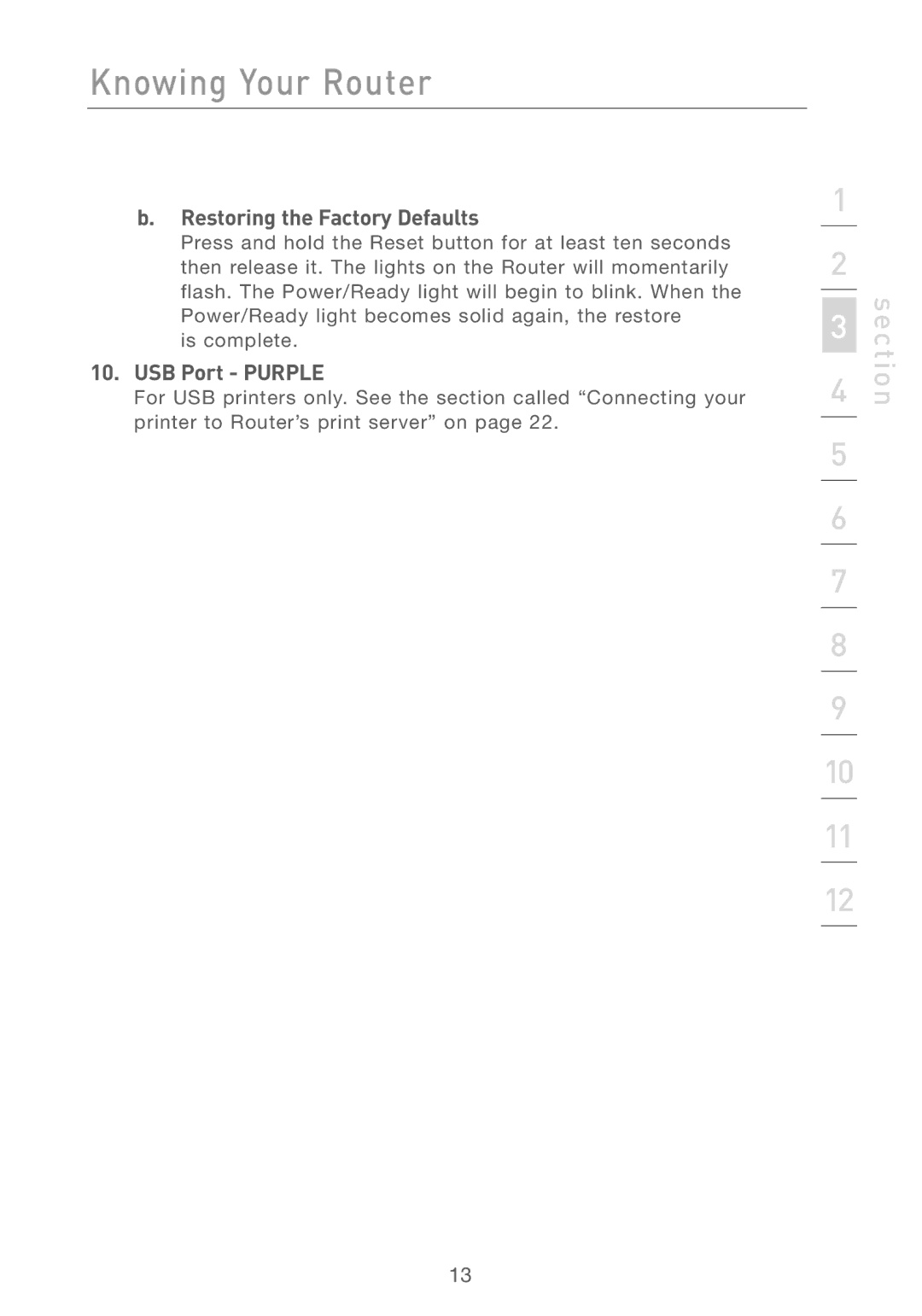 Belkin F5D7230AU4P user manual Restoring the Factory Defaults, USB Port Purple 