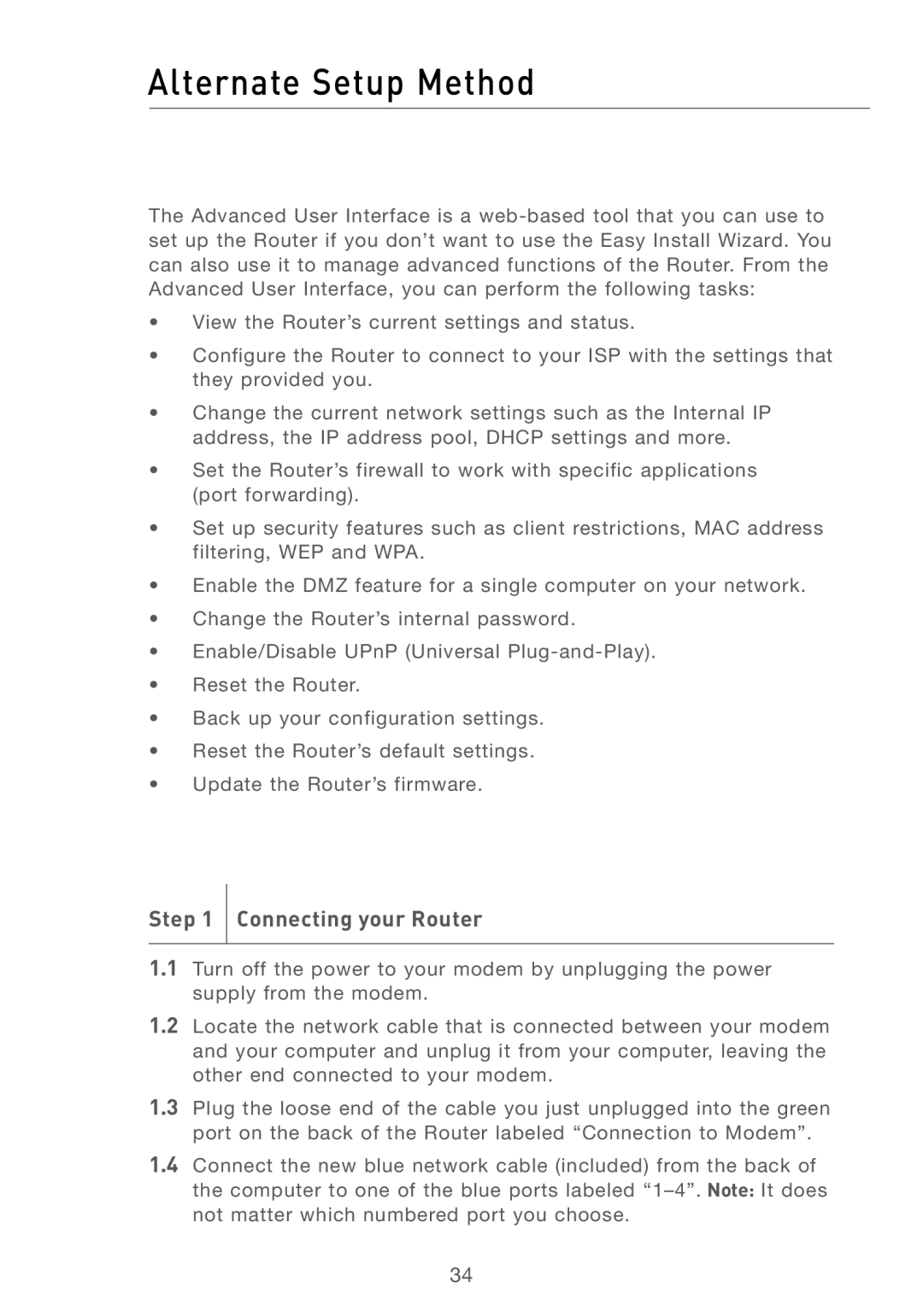 Belkin F5D7230AU4P user manual Alternate Setup Method, Connecting your Router 