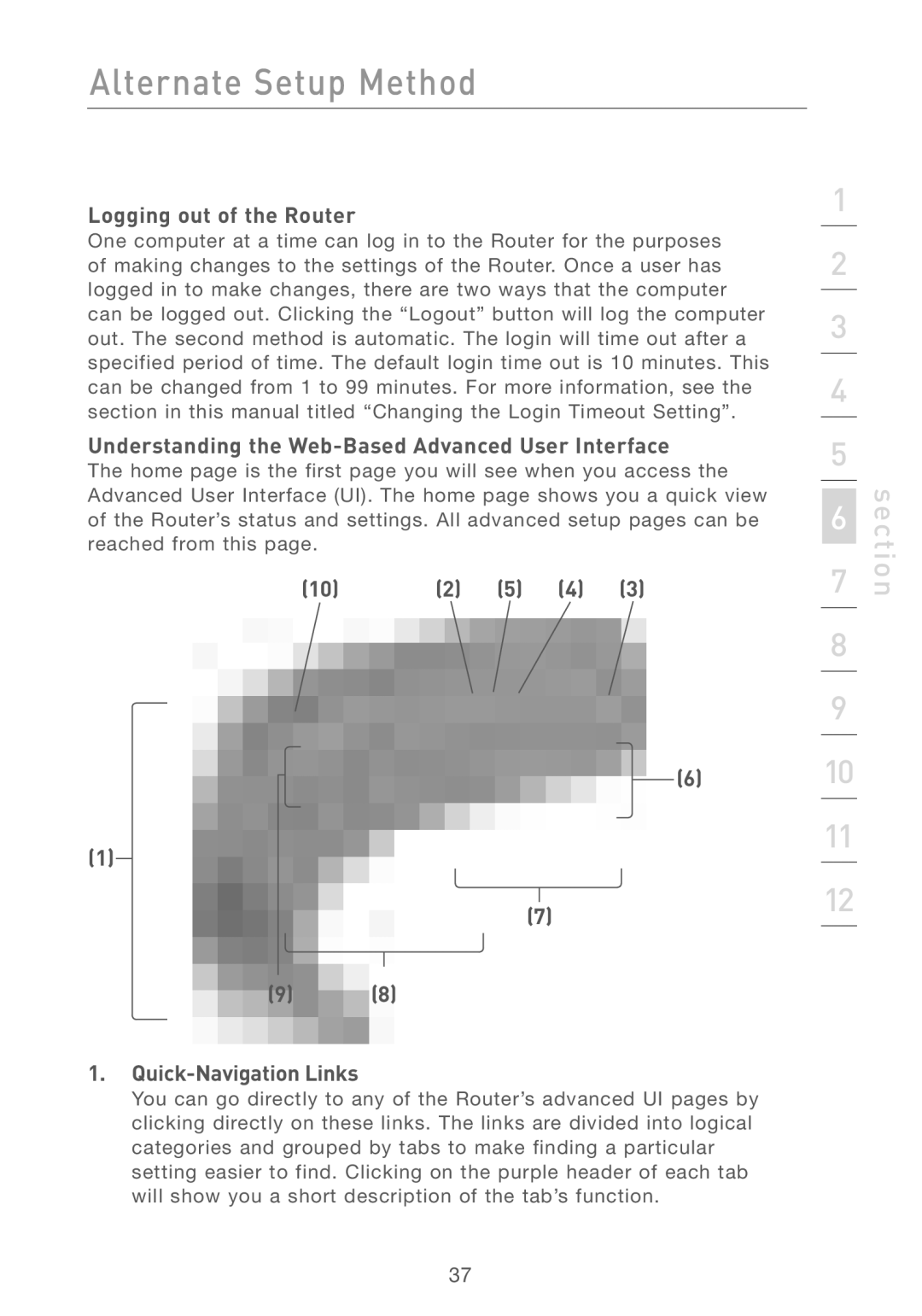 Belkin F5D7230AU4P user manual Logging out of the Router, Understanding the Web-Based Advanced User Interface 