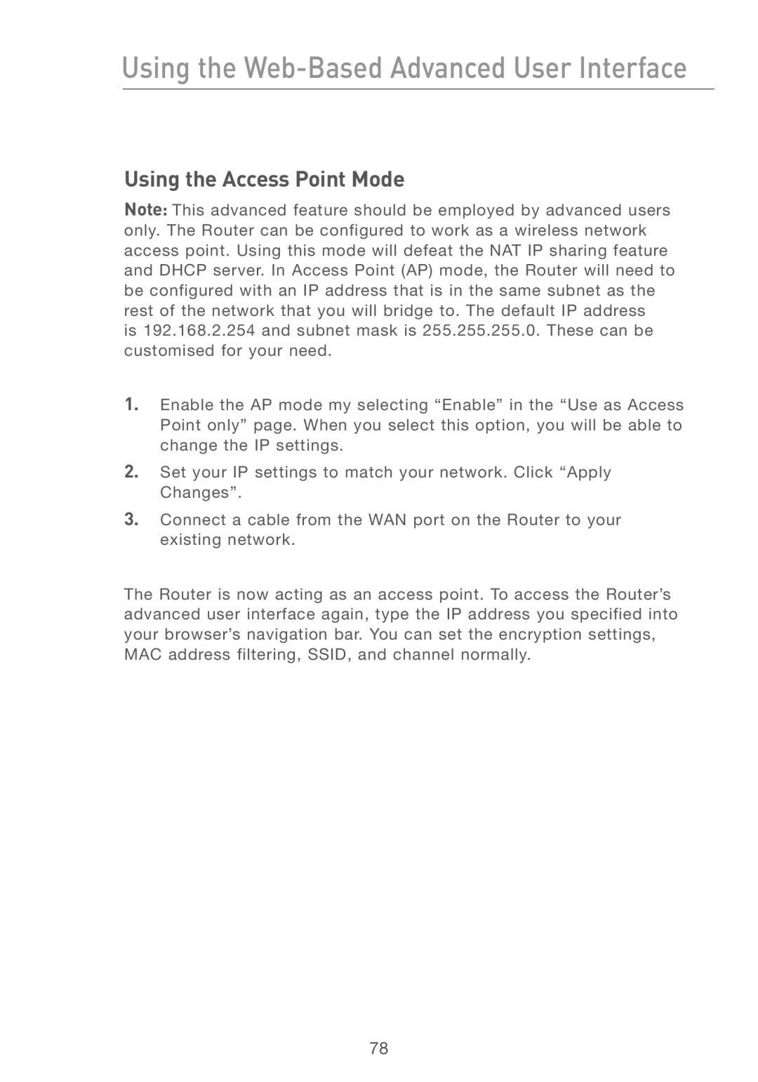 Belkin F5D7230AU4P user manual Using the Access Point Mode 