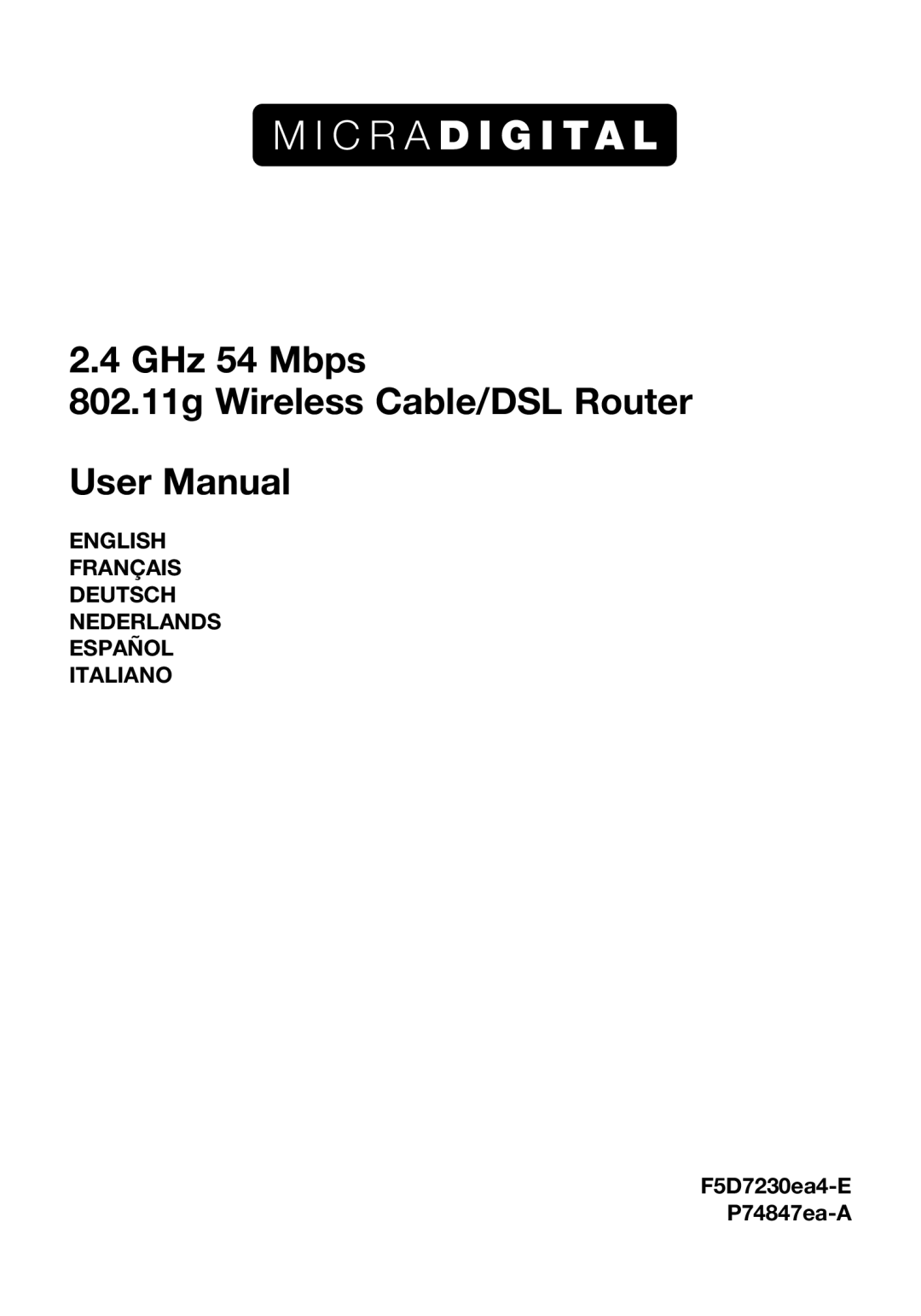 Belkin user manual GHz 54 Mbps 802.11g Wireless Cable/DSL Router, F5D7230ea4-E P74847ea-A 