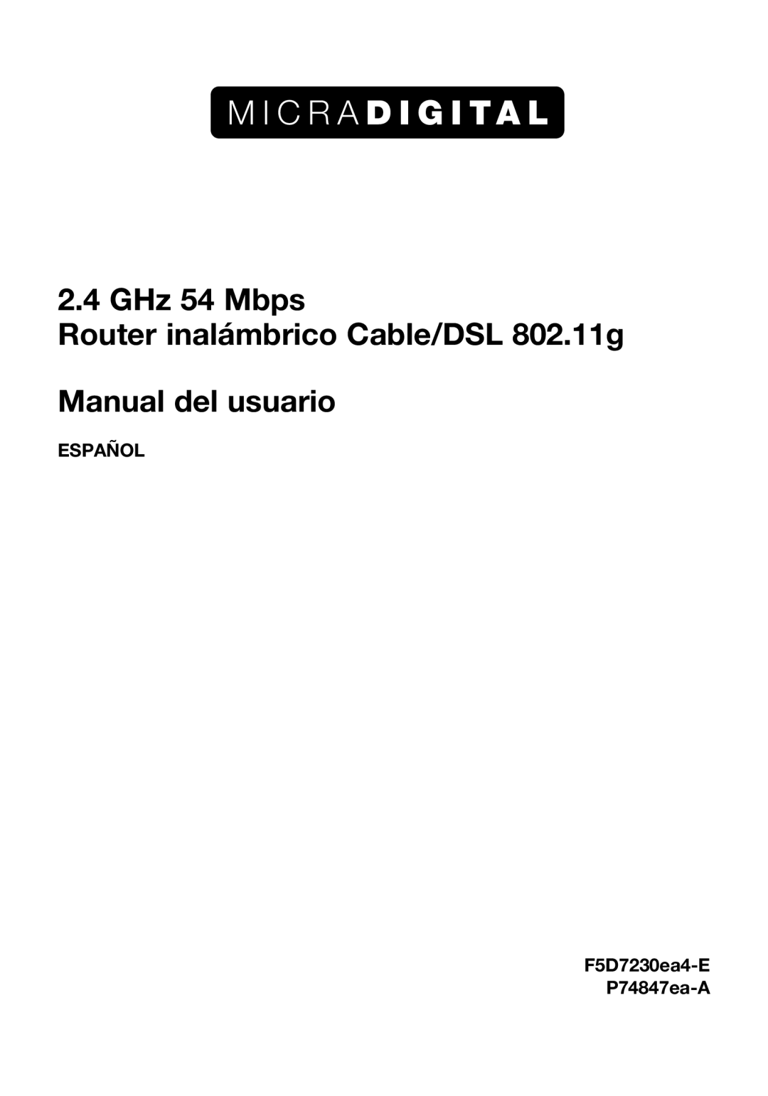 Belkin P74847ea-A, F5D7230ea4-E user manual Español 