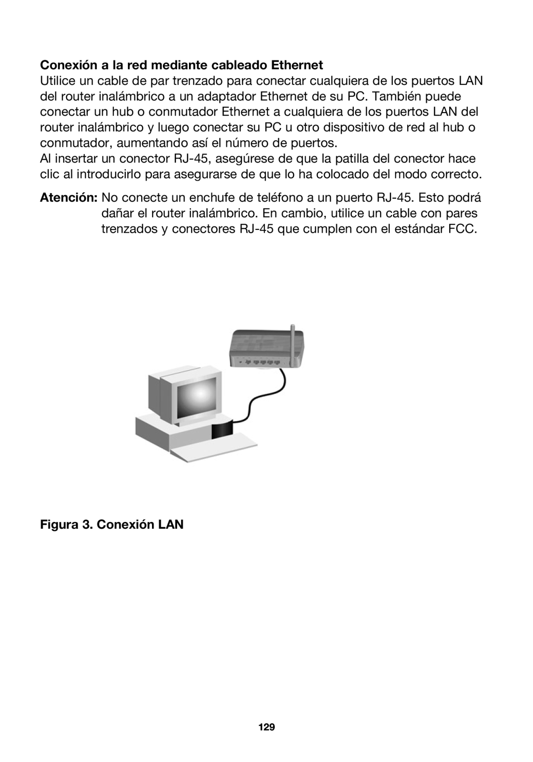 Belkin P74847ea-A, F5D7230ea4-E user manual Conexión a la red mediante cableado Ethernet, Figura 3. Conexión LAN 