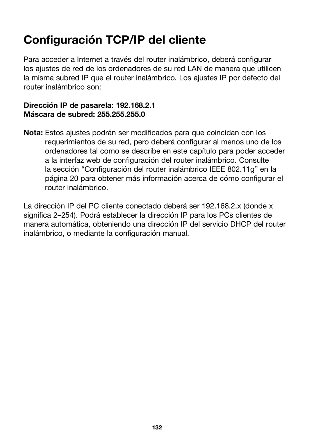 Belkin F5D7230ea4-E, P74847ea-A user manual Configuración TCP/IP del cliente, Dirección IP de pasarela Máscara de subred 