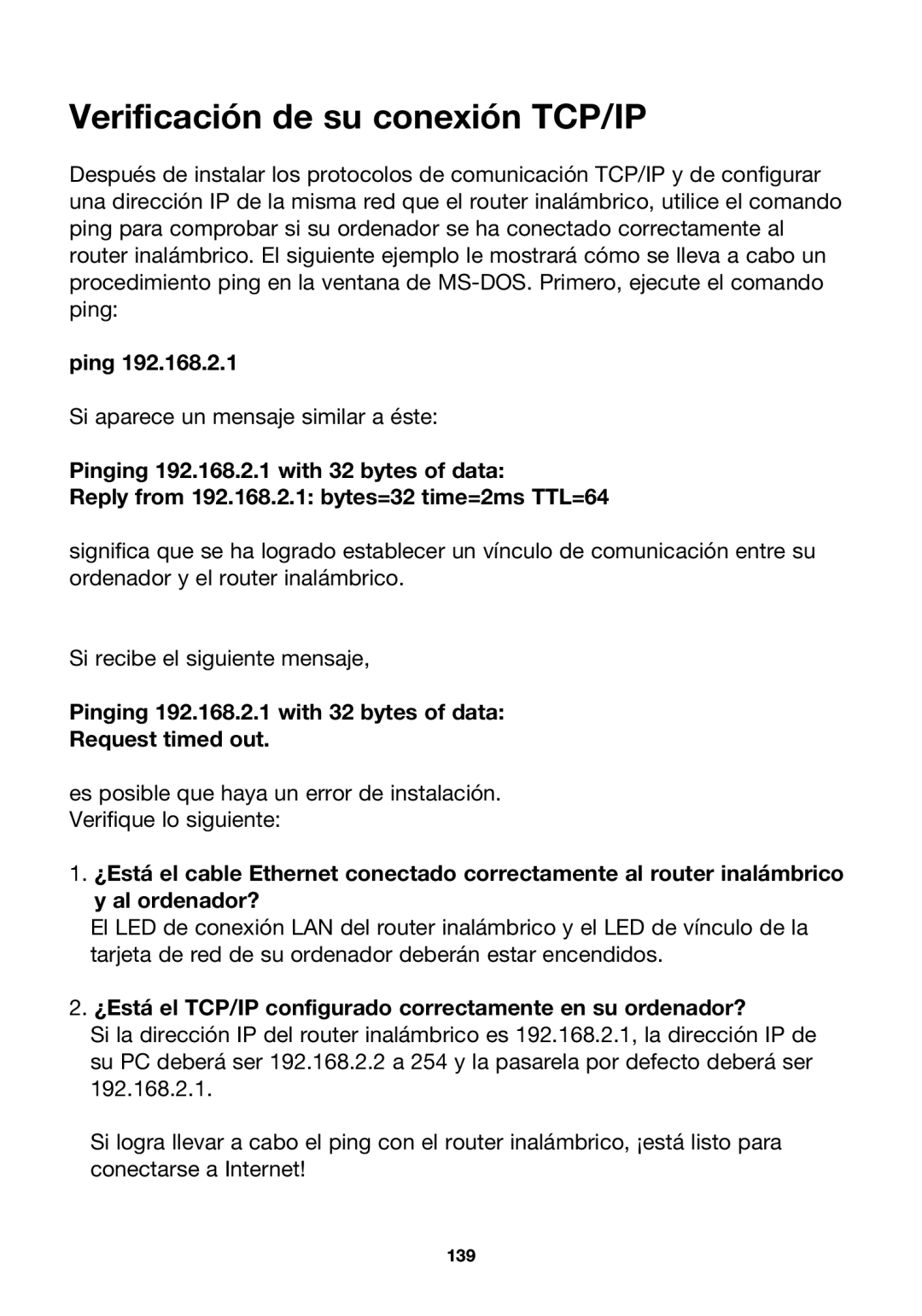 Belkin P74847ea-A Verificación de su conexión TCP/IP, ¿Está el TCP/IP configurado correctamente en su ordenador? 