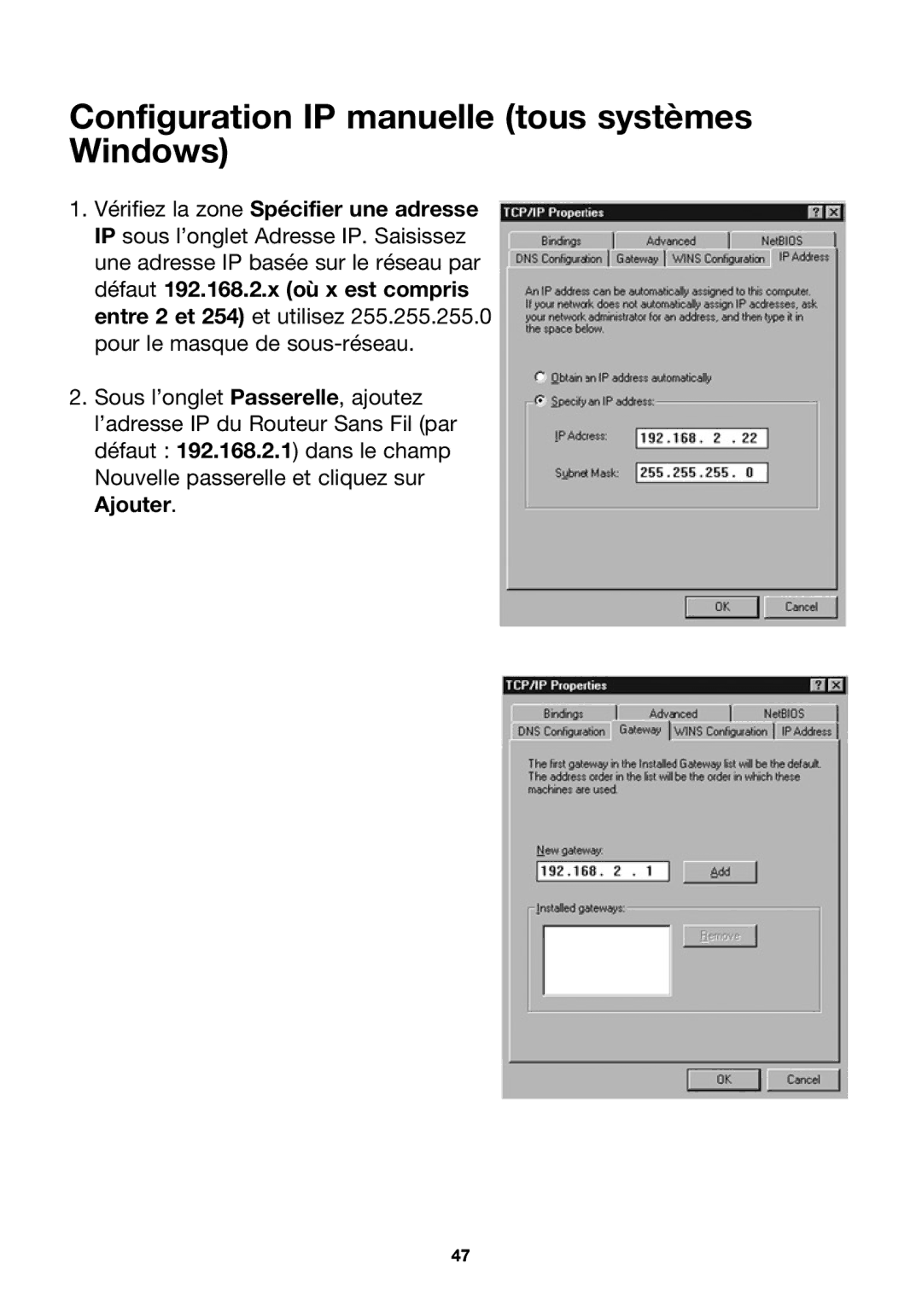 Belkin P74847ea-A, F5D7230ea4-E user manual Configuration IP manuelle tous systèmes Windows 