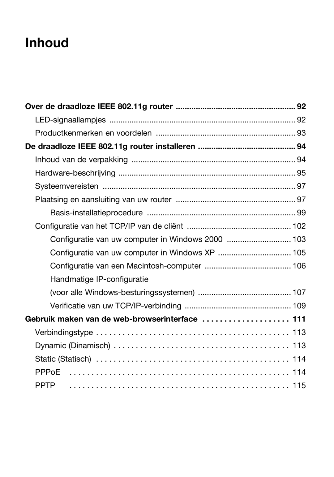 Belkin P74847ea-A, F5D7230ea4-E Over de draadloze Ieee 802.11g router, De draadloze Ieee 802.11g router installeren 