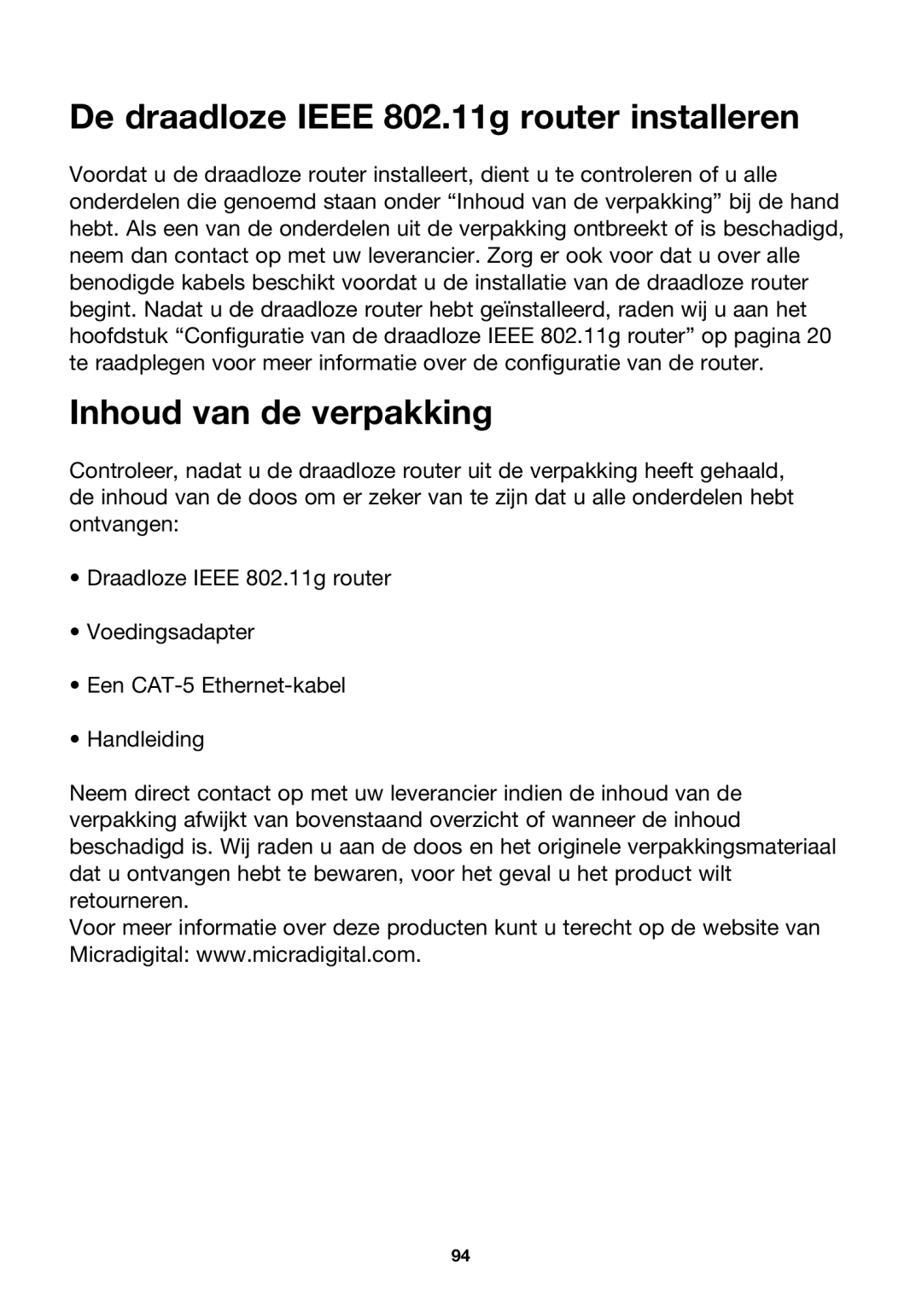 Belkin F5D7230ea4-E, P74847ea-A user manual De draadloze Ieee 802.11g router installeren, Inhoud van de verpakking 