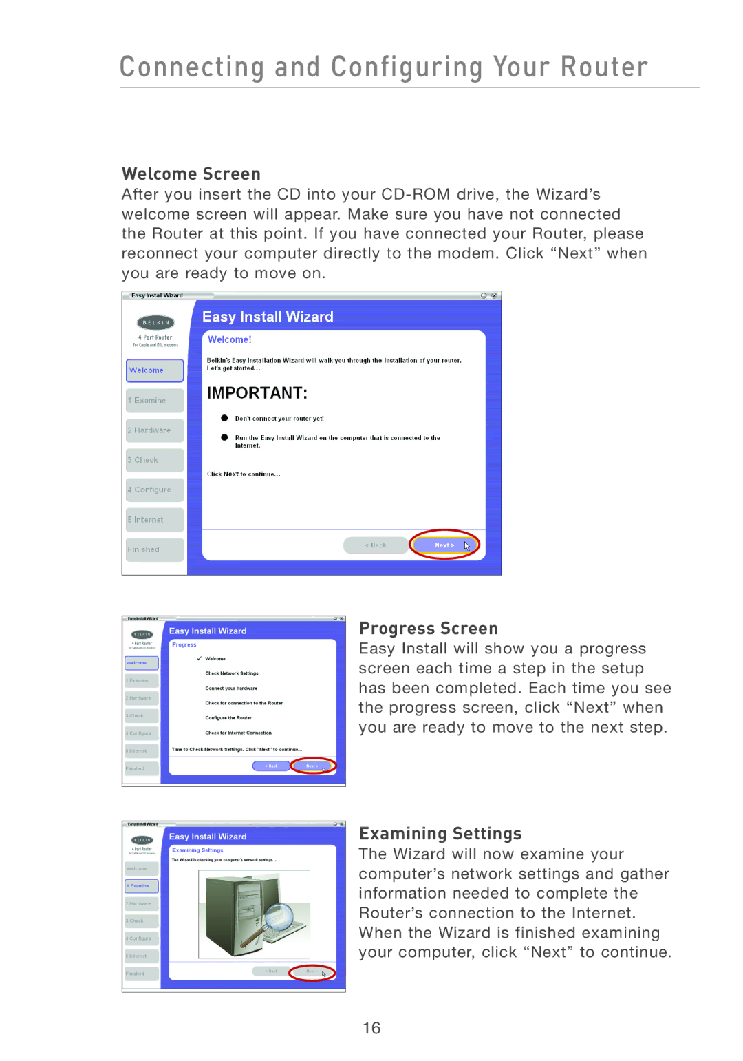 Belkin F5D7231-4 user manual Connecting and Configuring Your Router, Welcome Screen, Progress Screen, Examining Settings 