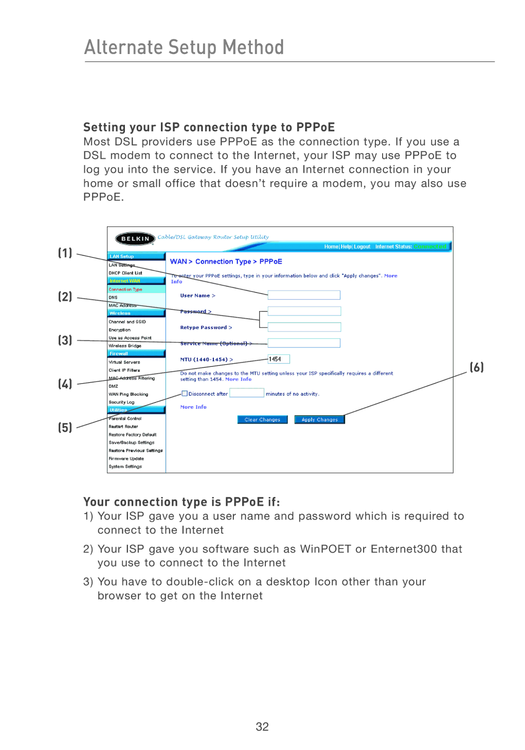 Belkin F5D7231-4 user manual Setting your ISP connection type to PPPoE, Your connection type is PPPoE if 