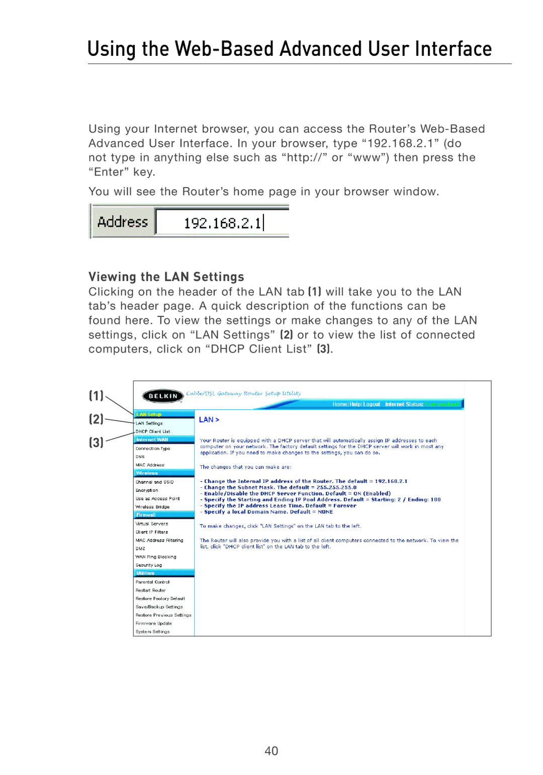 Belkin F5D7231-4 user manual Using the Web-Based Advanced User Interface, Viewing the LAN Settings 