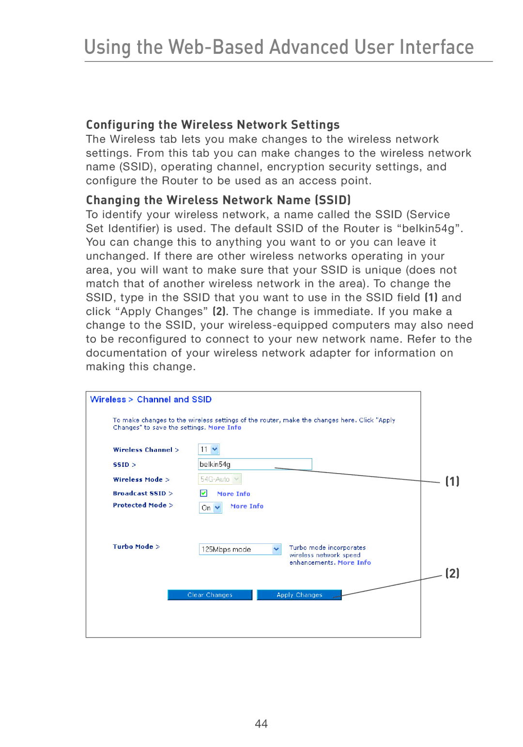 Belkin F5D7231-4 user manual Configuring the Wireless Network Settings, Changing the Wireless Network Name Ssid 