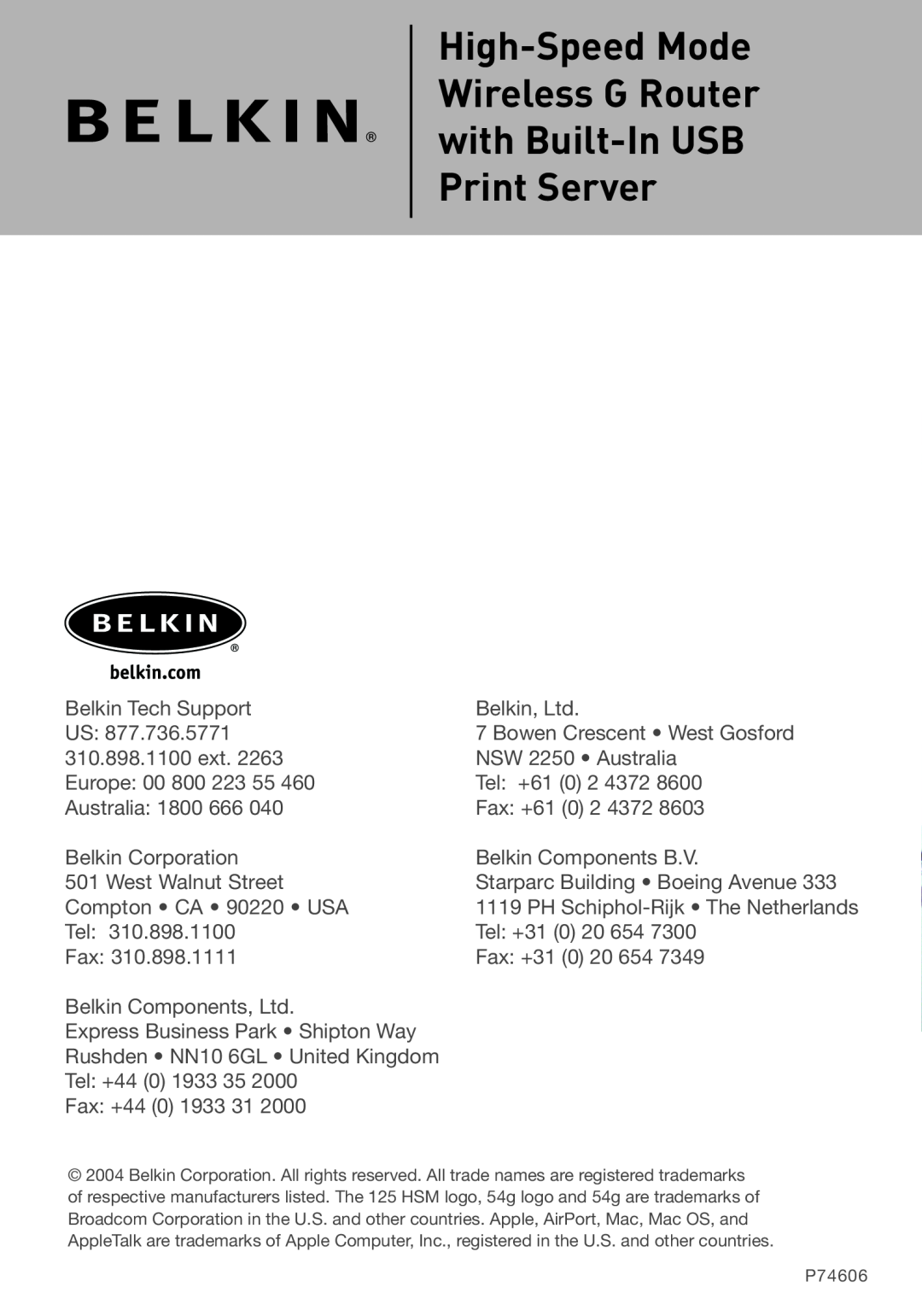 Belkin F5D7231-4P user manual High-Speed Mode Wireless G Router with Built-In USB Print Server, Belkin Tech Support 