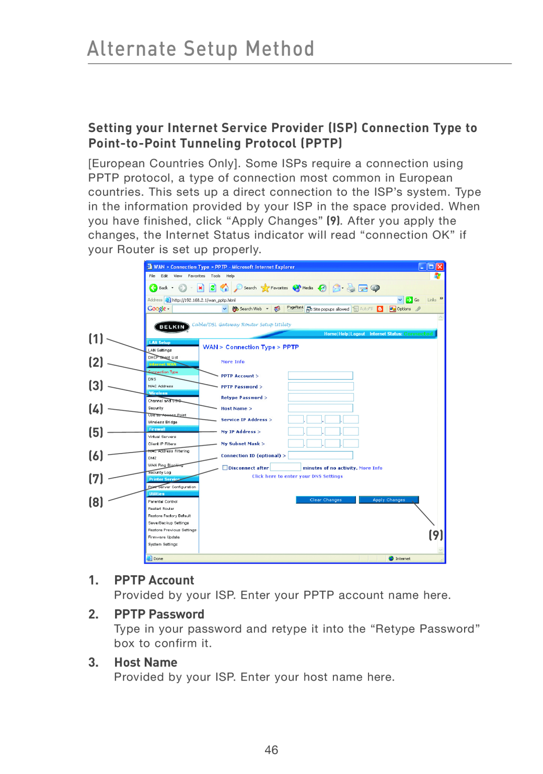 Belkin F5D7231-4P user manual PPTP Account, PPTP Password, Host Name, Alternate Setup Method 