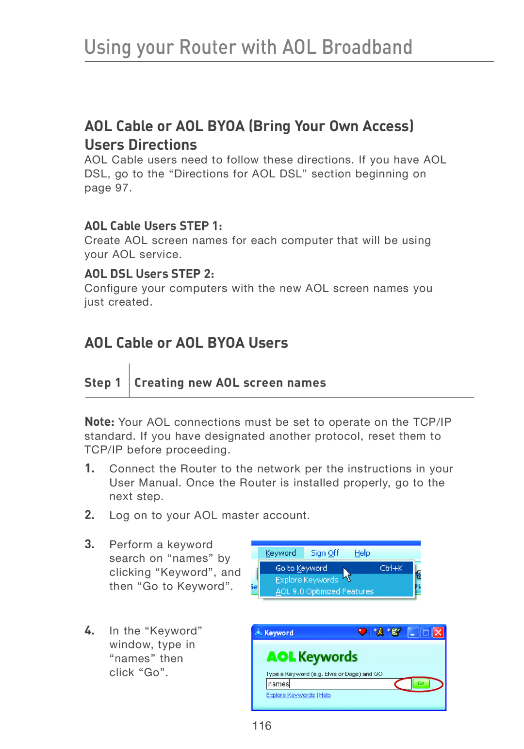 Belkin F5D7231-4P user manual AOL Cable Users Step, AOL DSL Users Step 