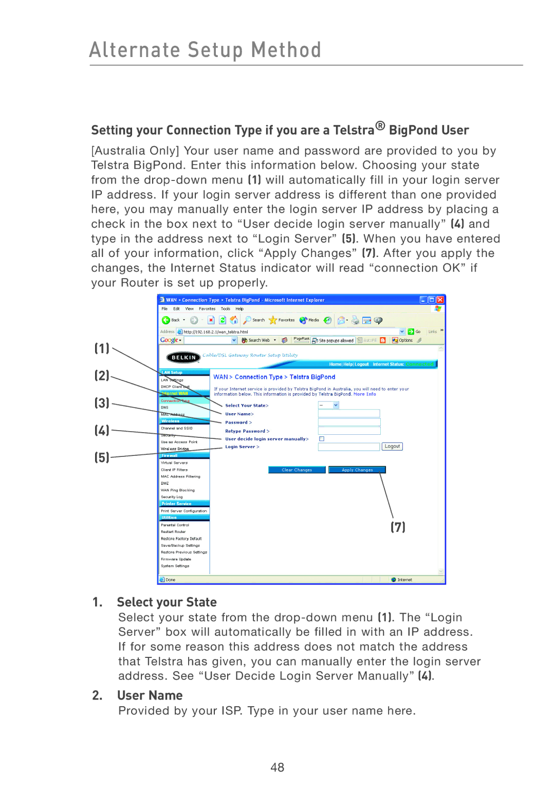 Belkin F5D7231-4P user manual Select your State, User Name 