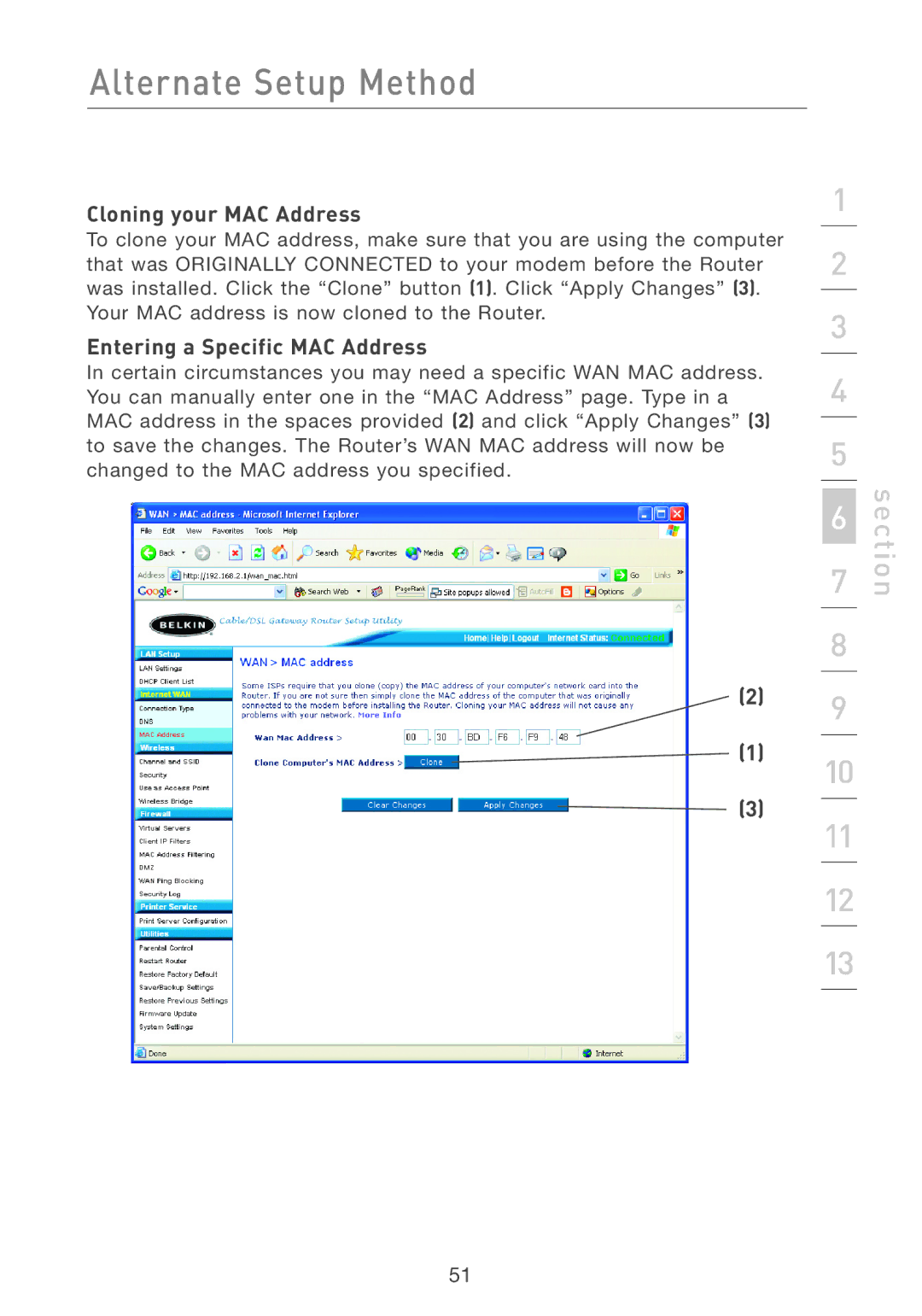 Belkin F5D7231-4P user manual Cloning your MAC Address, Entering a Specific MAC Address 