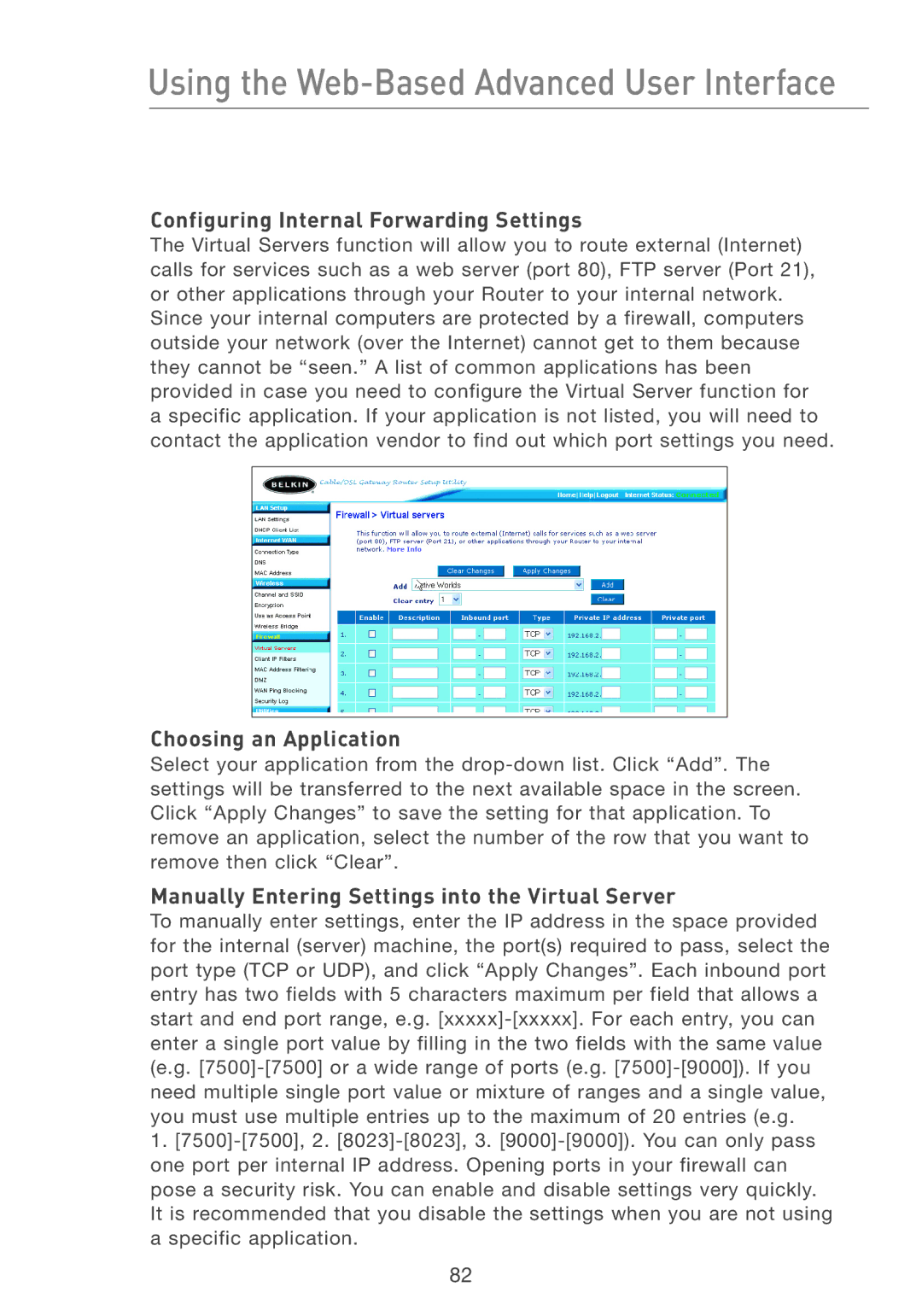 Belkin F5D7231-4P user manual Configuring Internal Forwarding Settings, Choosing an Application 