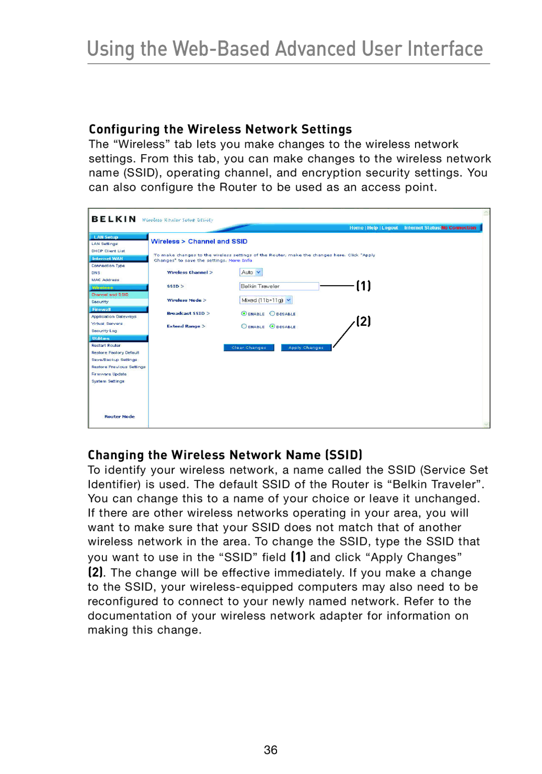 Belkin F5D7233 user manual Configuring the Wireless Network Settings, Changing the Wireless Network Name Ssid 