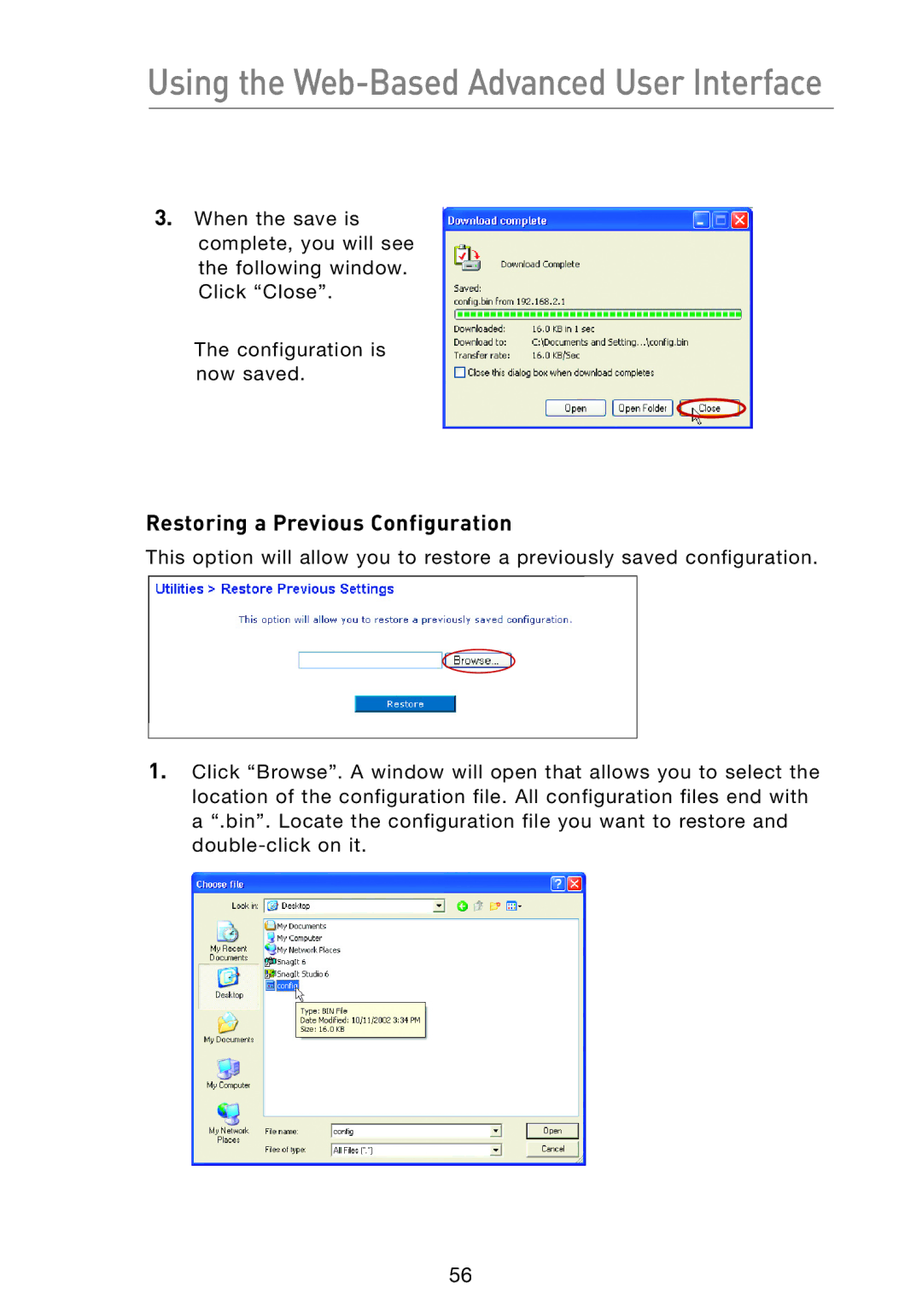 Belkin F5D7233 user manual Restoring a Previous Configuration 