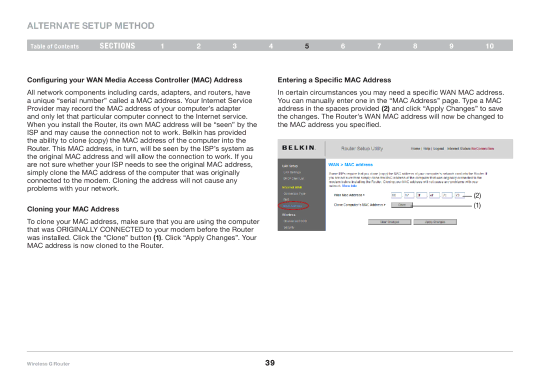 Belkin F5D7234-4-H user manual Configuring your WAN Media Access Controller MAC Address, Cloning your MAC Address 