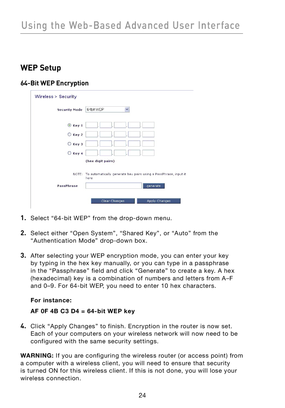 Belkin F5D7330 manual Bit WEP Encryption, For instance AF 0F 4B C3 D4 = 64-bit WEP key 