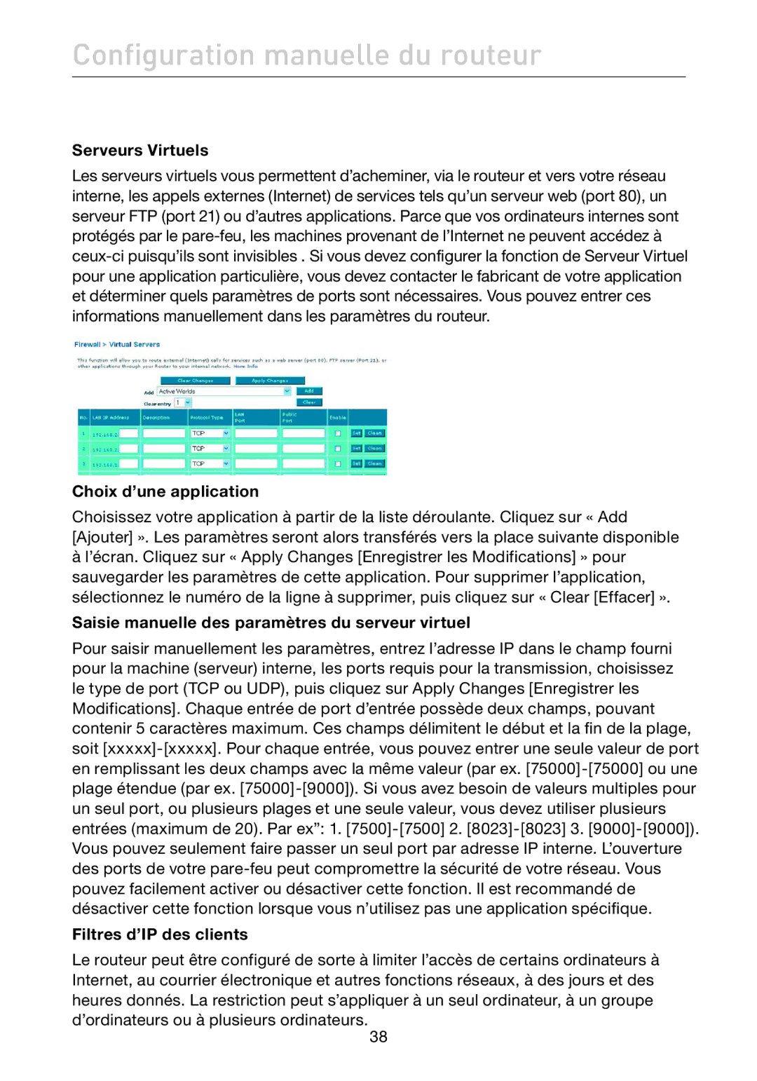 Belkin F5D7632EA4A Serveurs Virtuels, Choix d’une application, Saisie manuelle des paramètres du serveur virtuel 