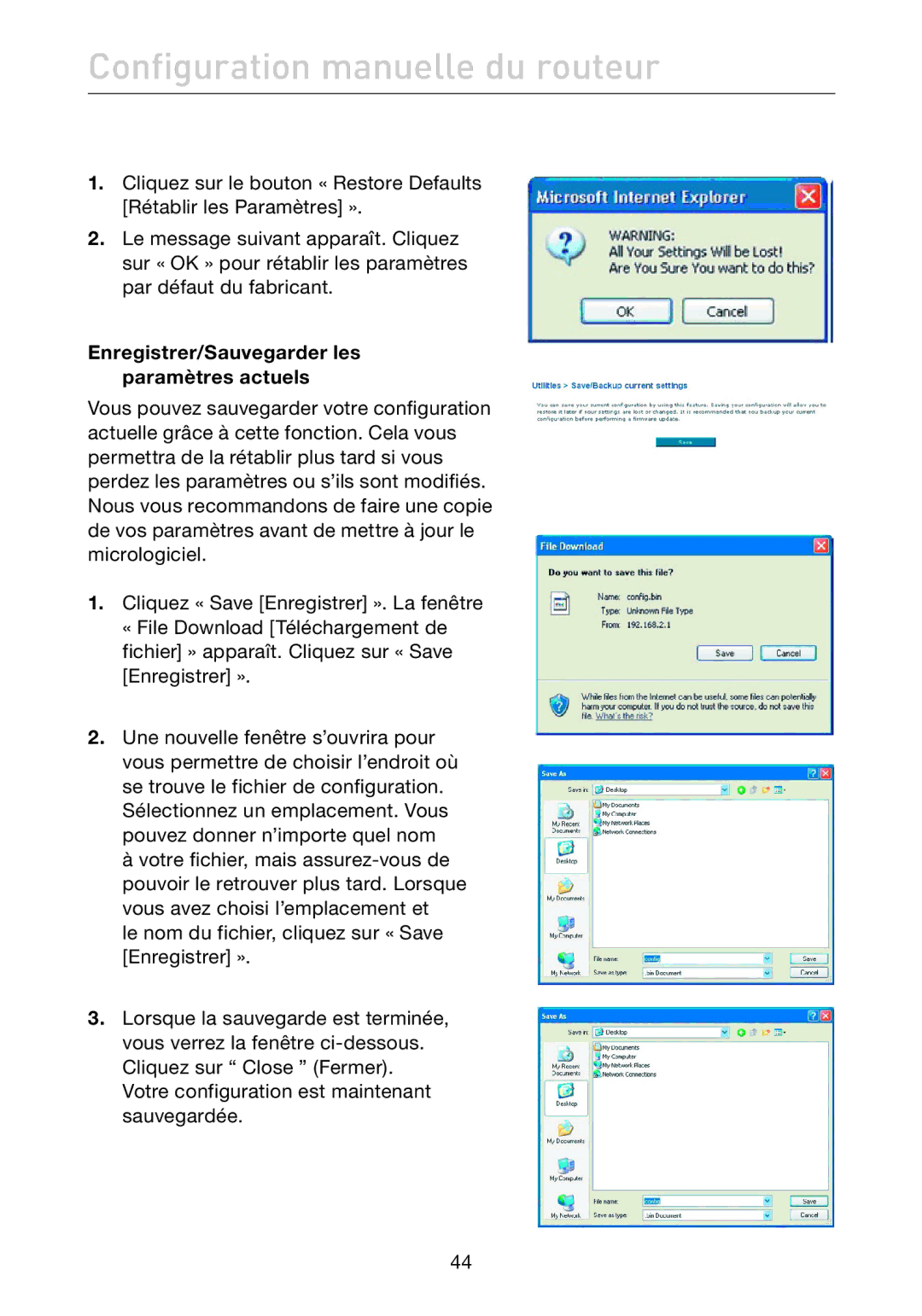 Belkin F5D7632EA4A user manual Enregistrer/Sauvegarder les paramètres actuels 