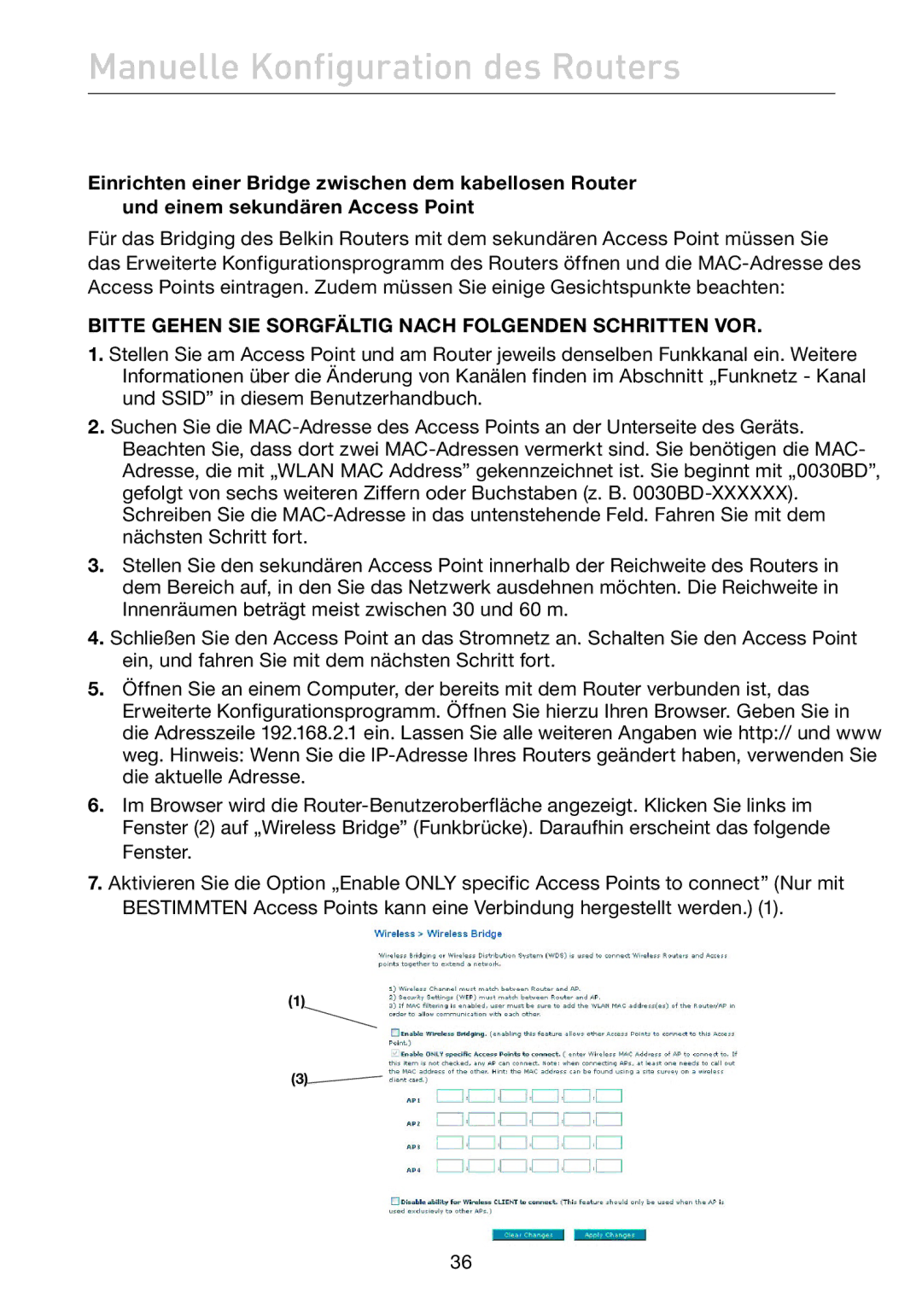 Belkin F5D7632EA4A user manual Bitte Gehen SIE Sorgfältig Nach Folgenden Schritten VOR 