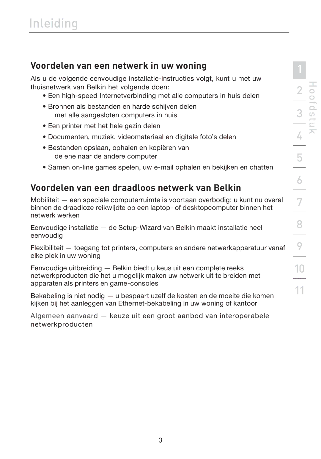 Belkin F5D7632EA4A user manual Voordelen van een netwerk in uw woning, Voordelen van een draadloos netwerk van Belkin 