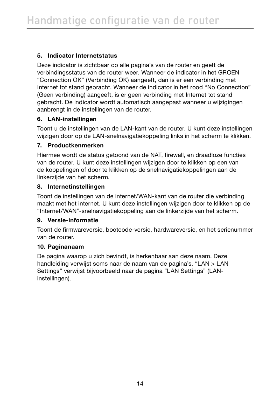 Belkin F5D7632EA4A user manual Handmatige configuratie van de router 